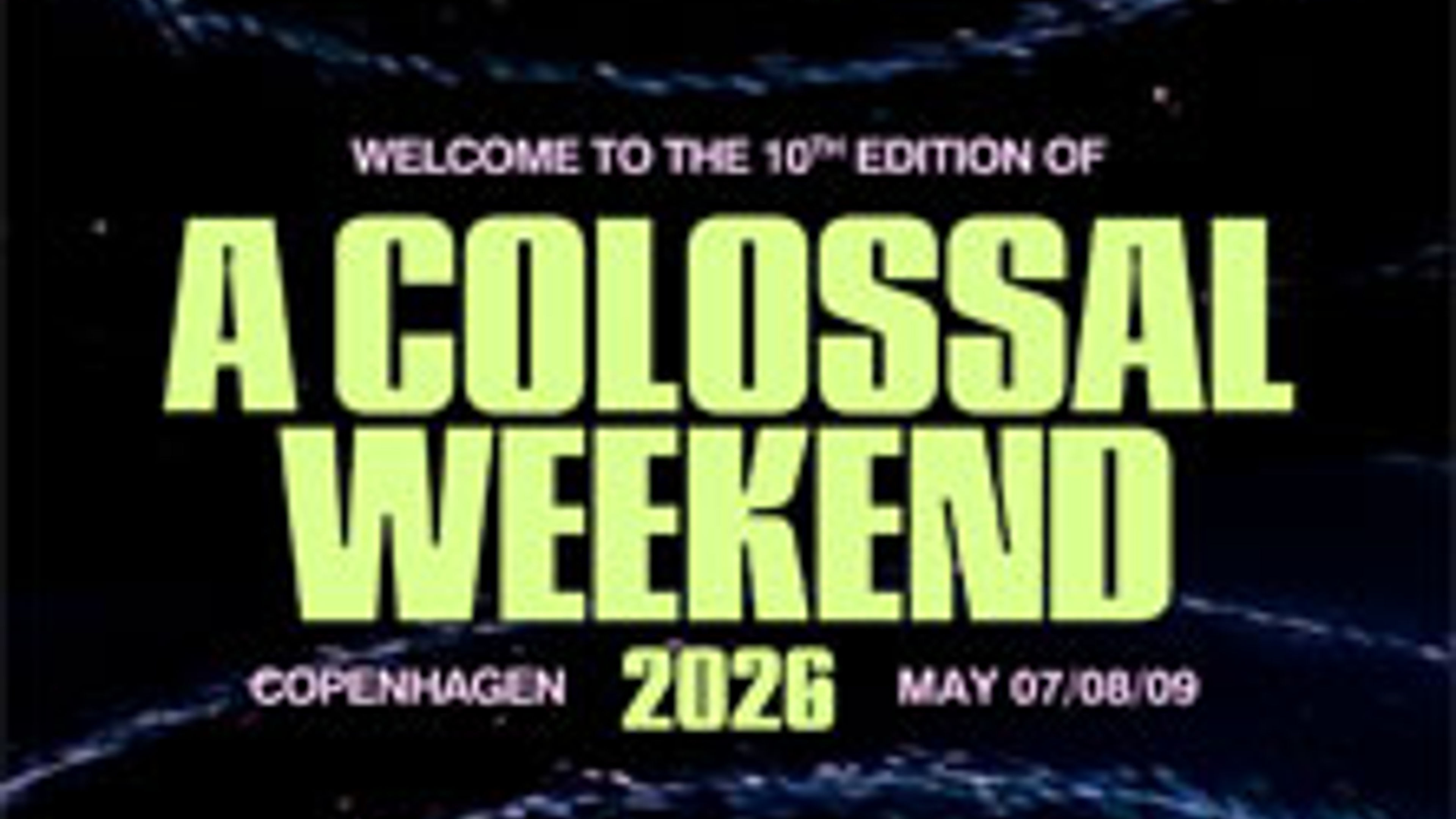 Promotional graphic for A Colossal Weekend 