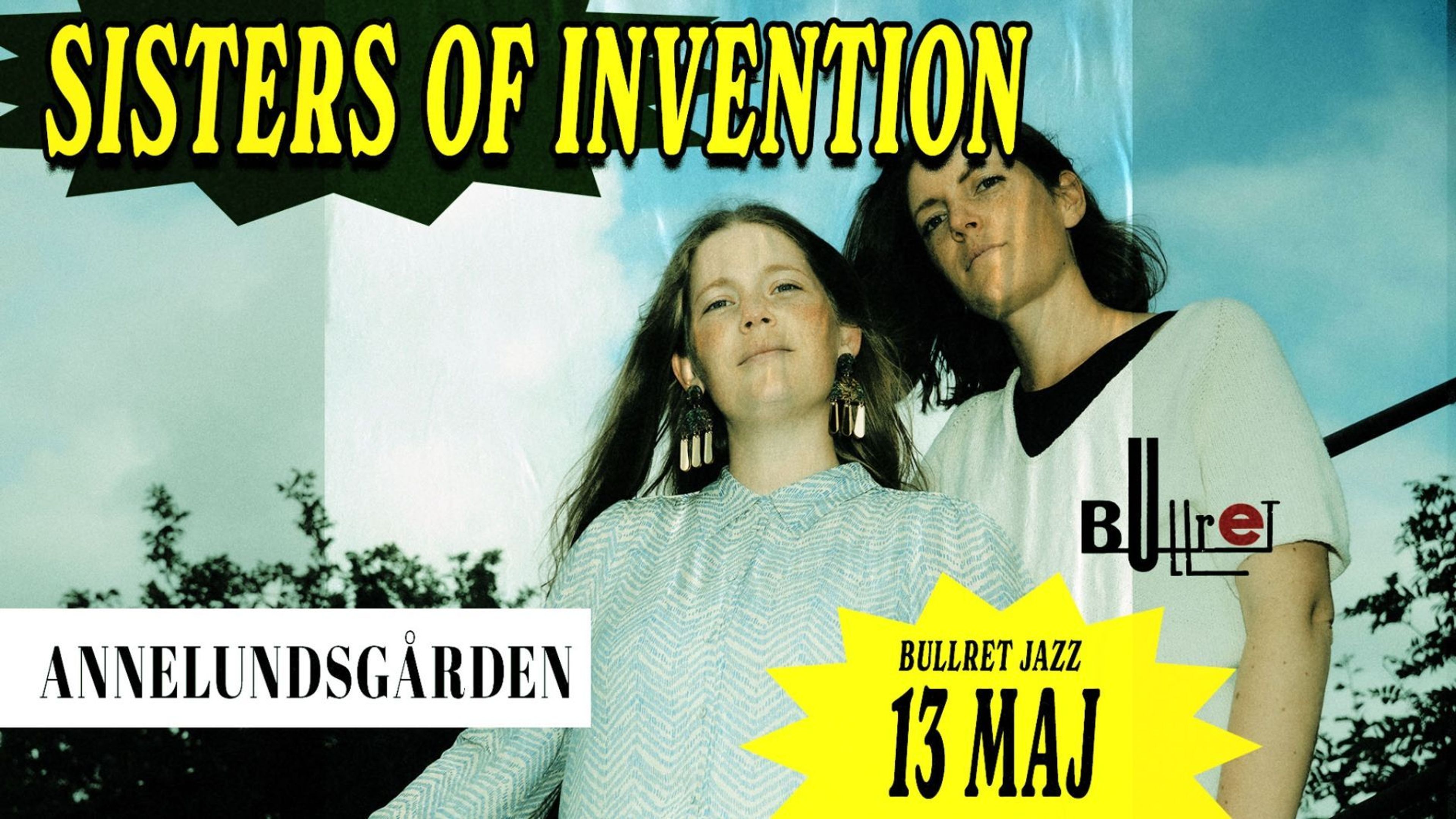 Promotional graphic for Bullret presents: Sisters of Invention | Annelundsgården