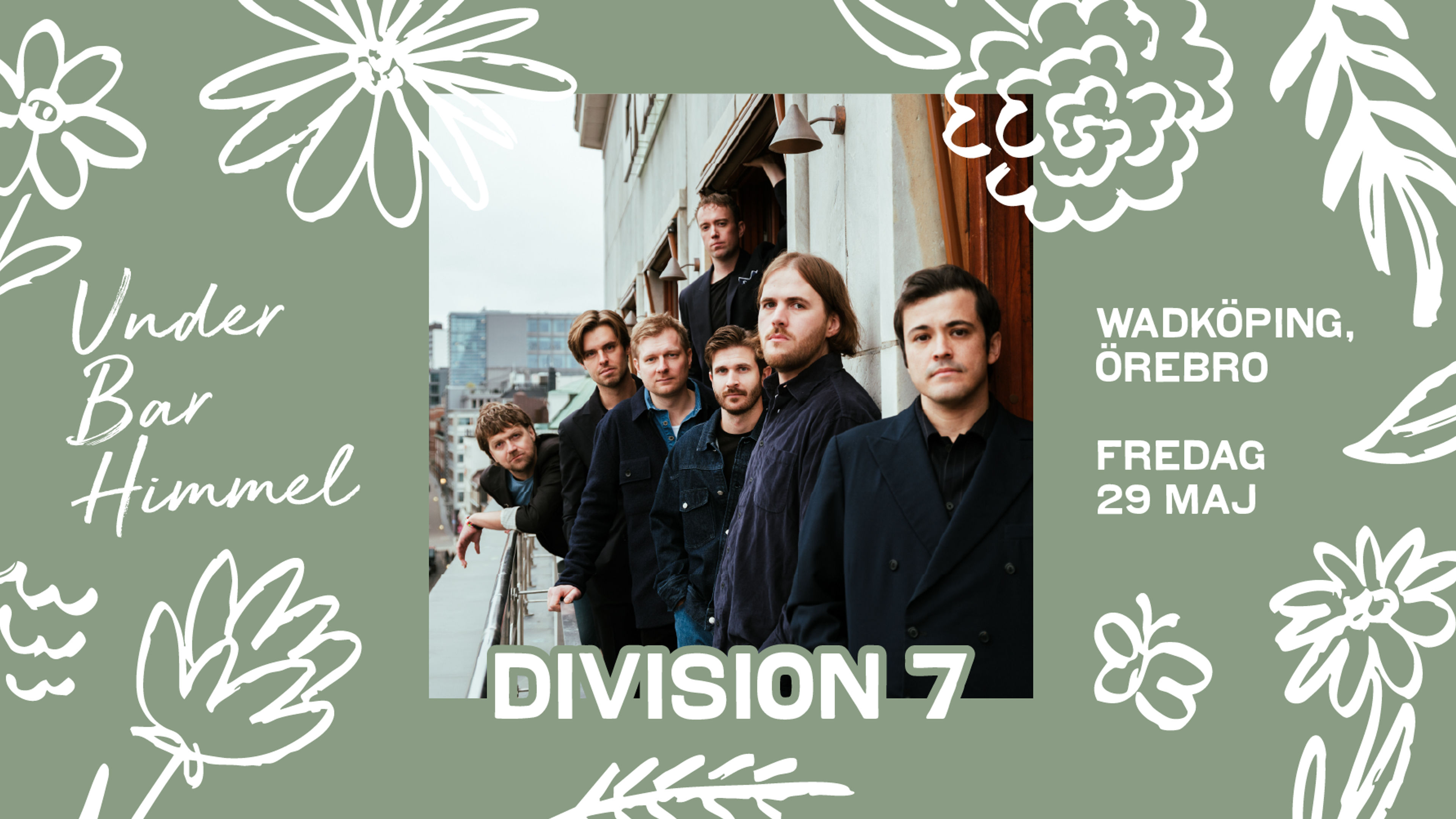 Promotional graphic for Division 7 | Under Bar Himmel