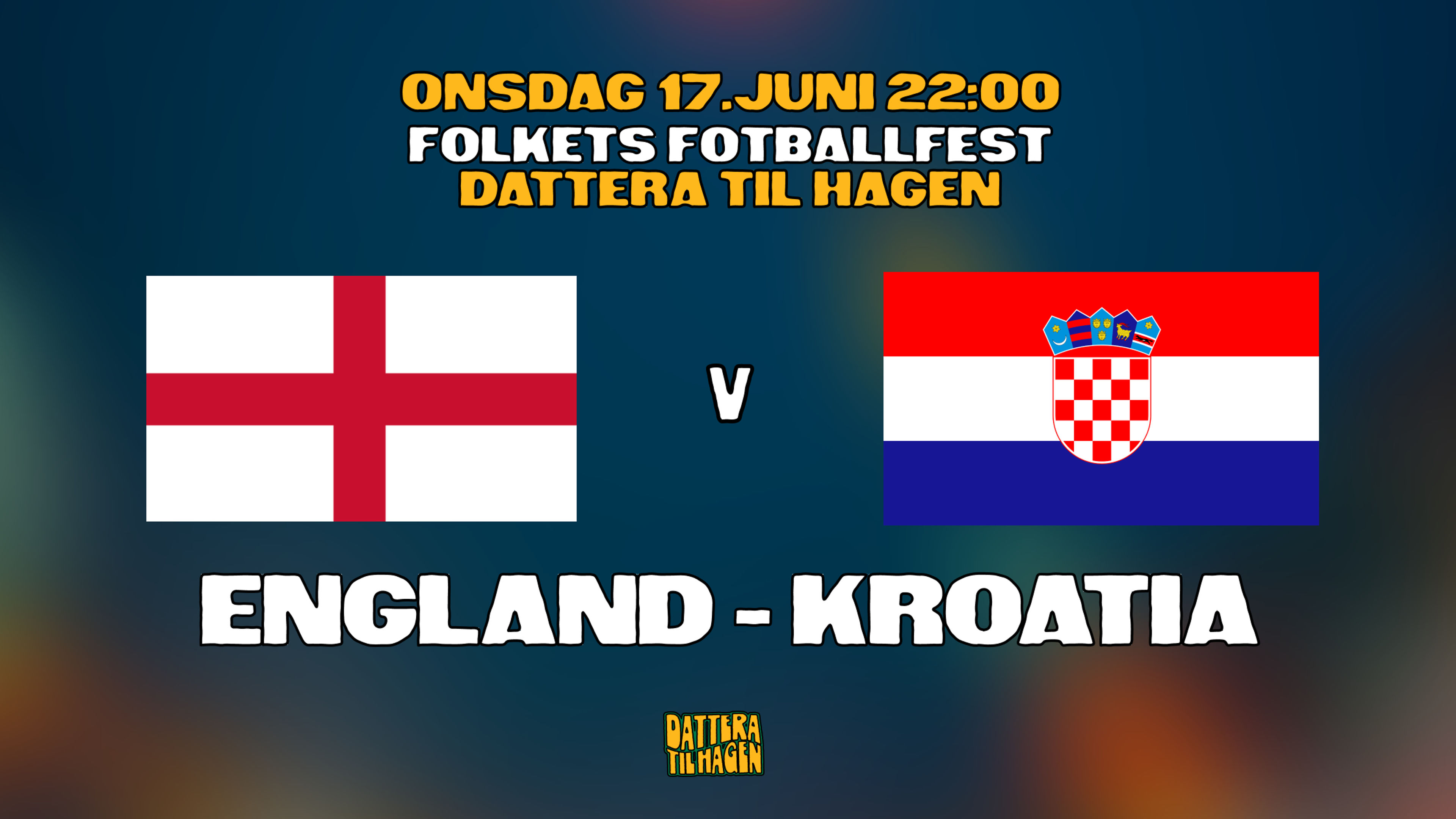 Promotional graphic for ENGLAND - KROATIA 🏴󠁧󠁢󠁥󠁮󠁧󠁿🇭🇷