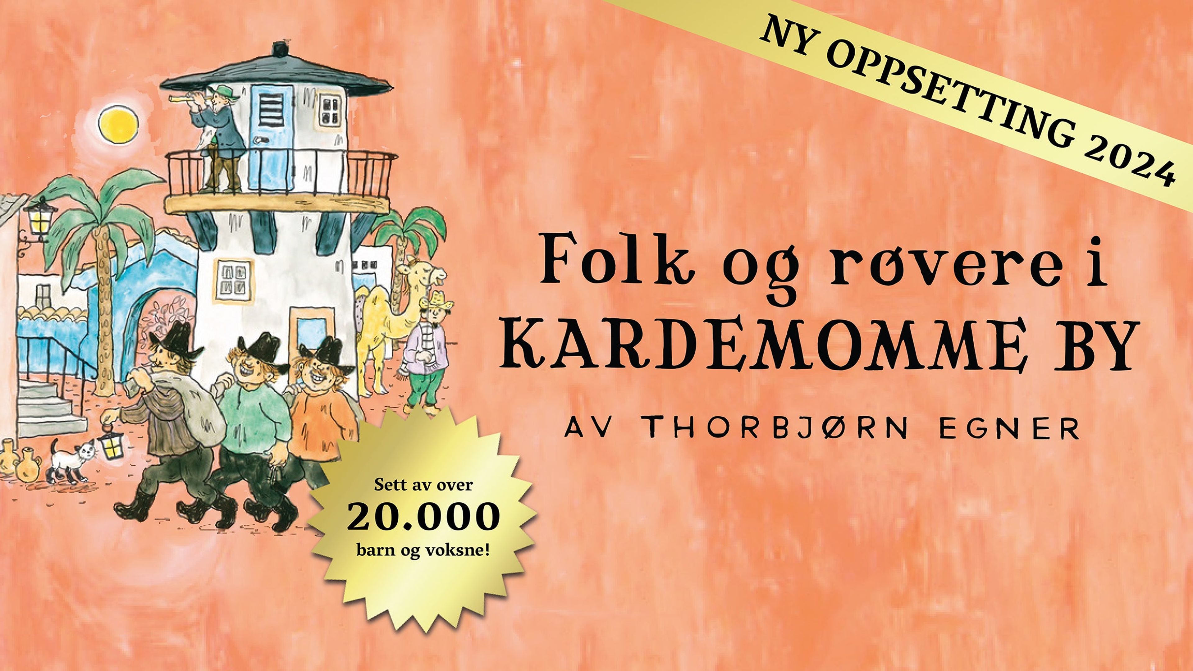 Promotional graphic for Folk og Røvere i Kardemomme by