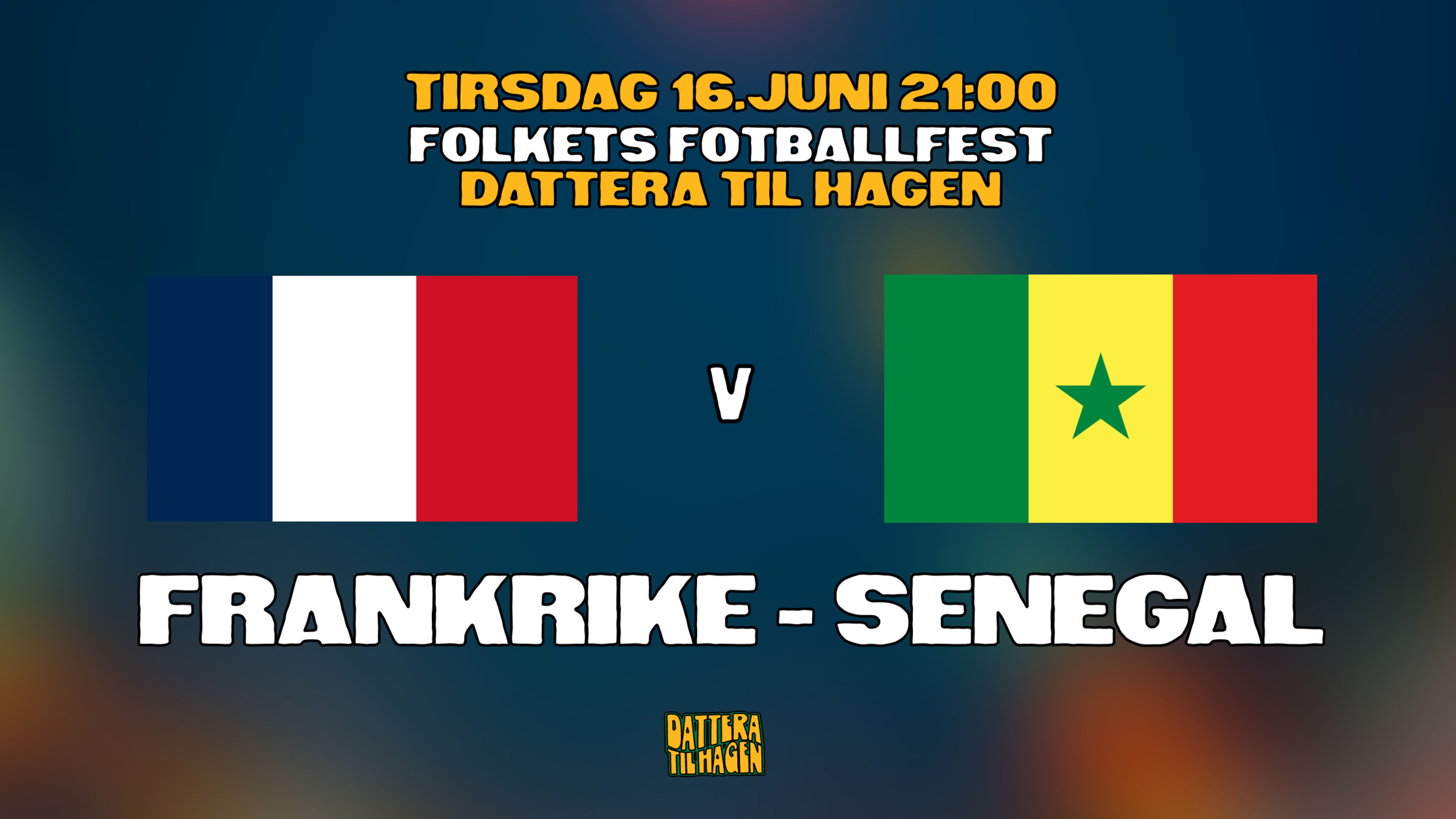 Promotional graphic for FRANKRIKE - SENEGAL