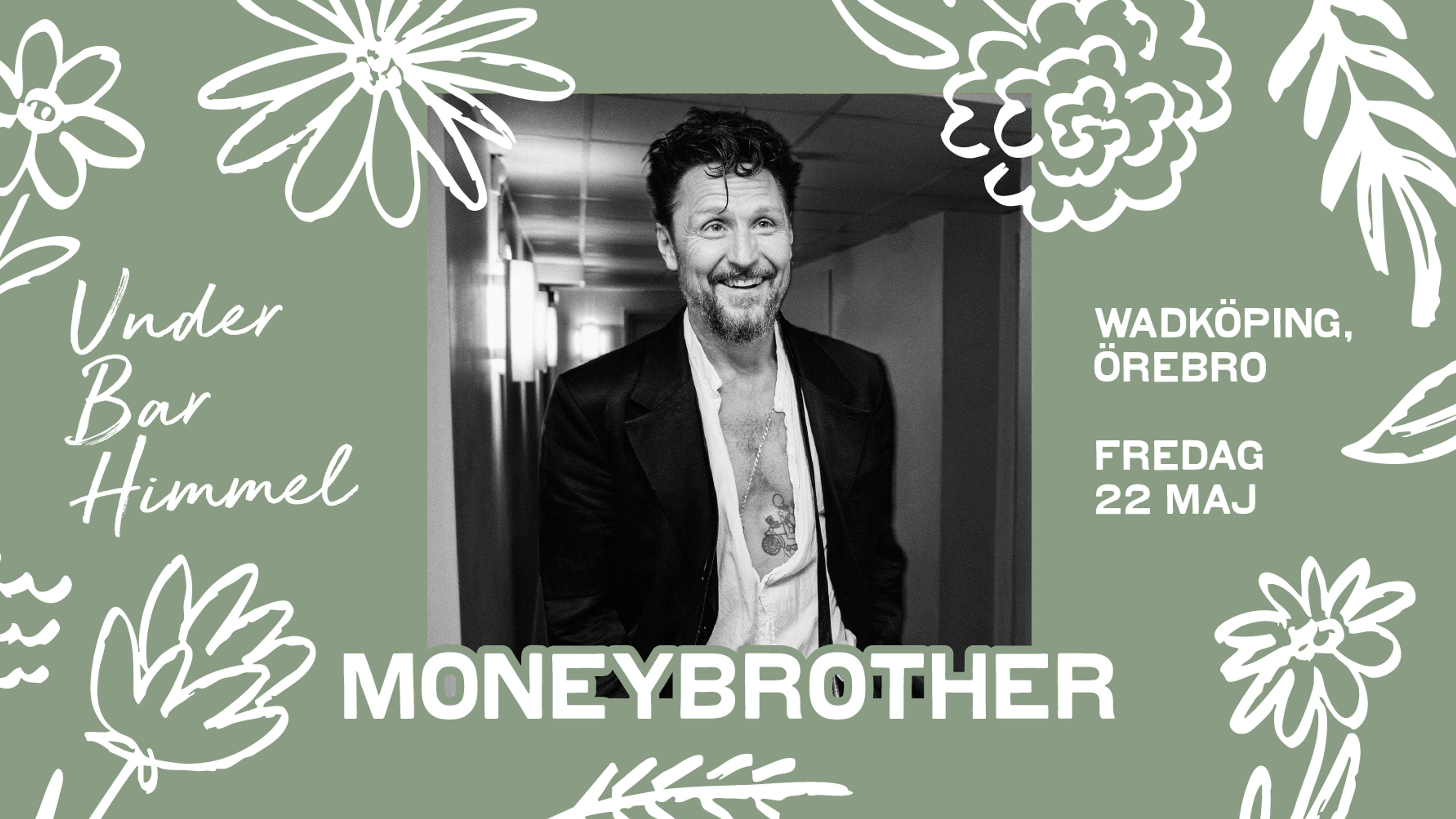 Promotional graphic for Moneybrother | Under Bar Himmel