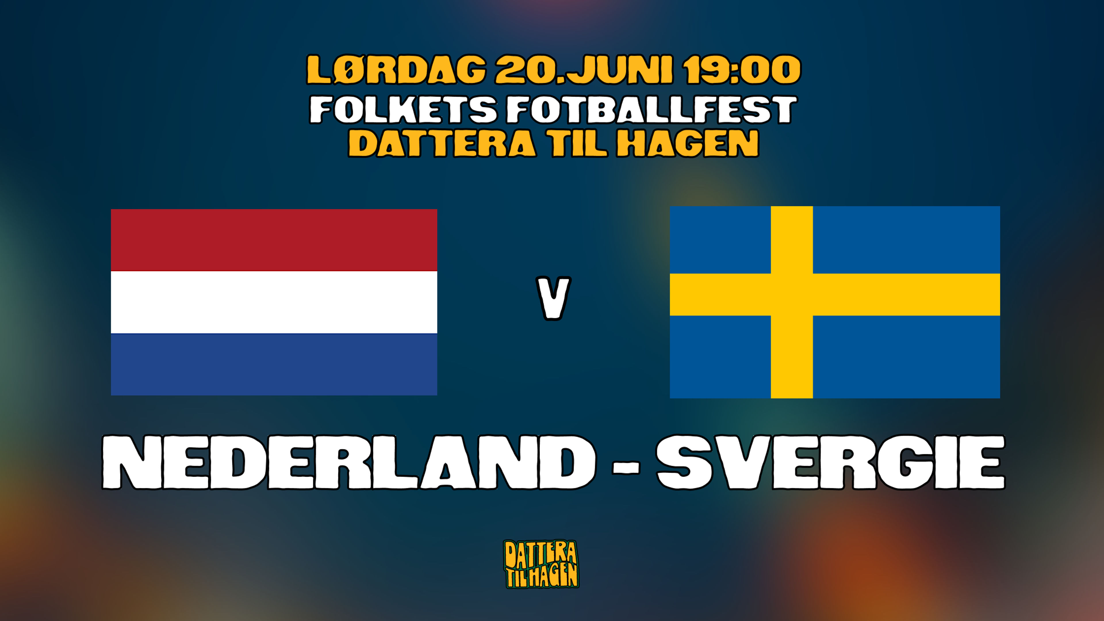 Promotional graphic for NEDERLAND - SVERGIE 🇳🇱🇸🇪
