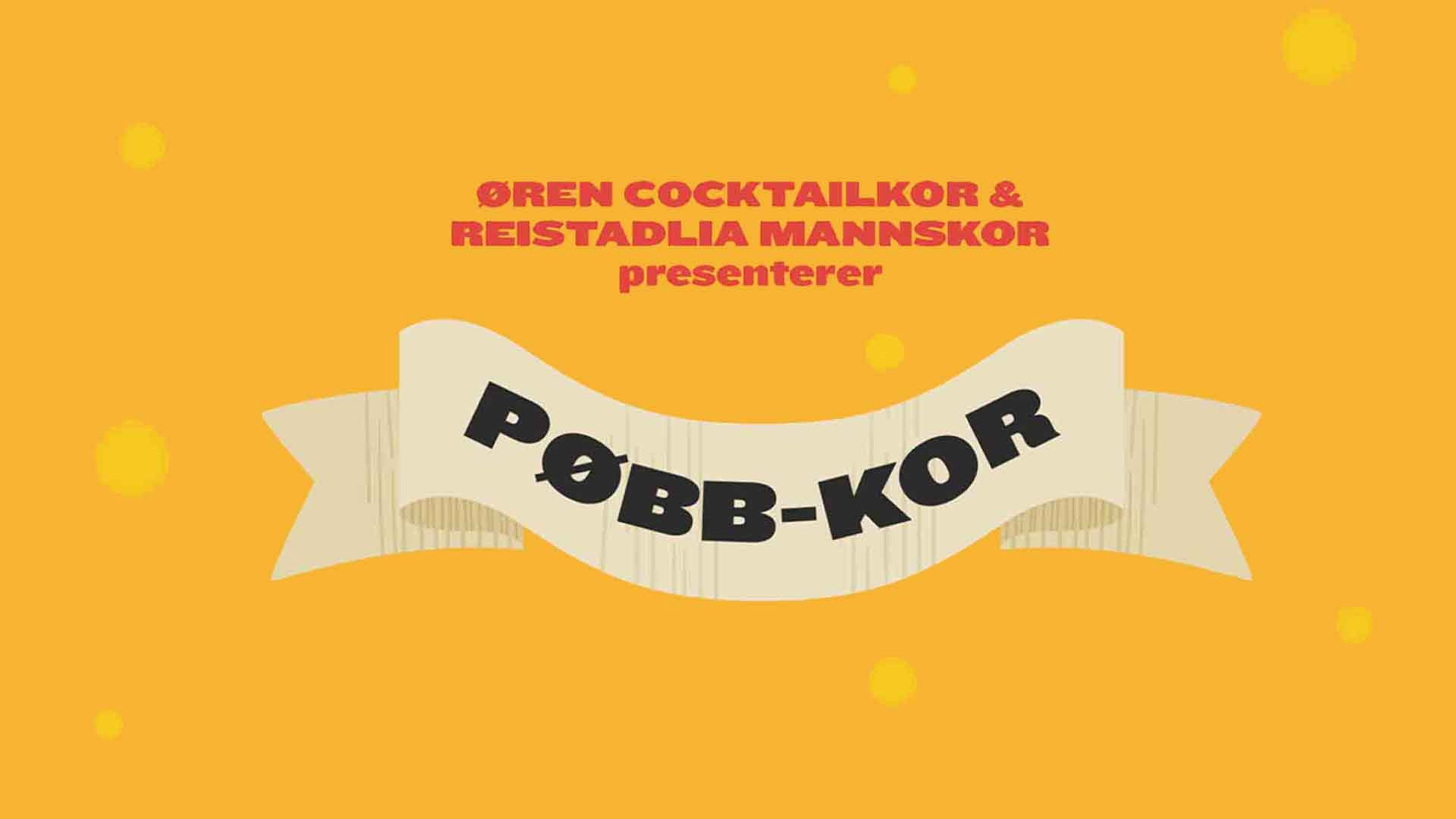 Promotional graphic for Pøbbkor - mai