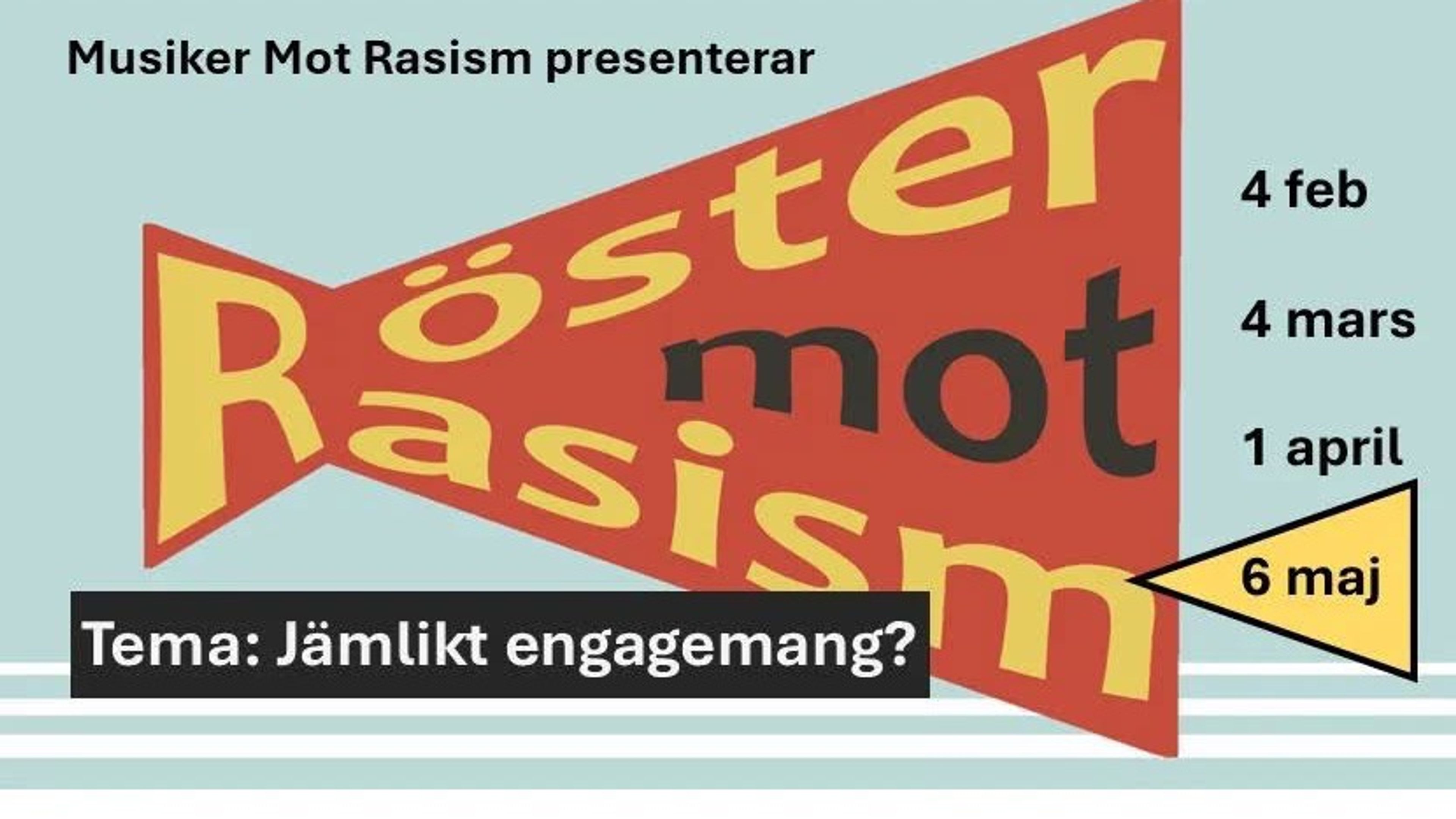 Promotional graphic for Röster mot Rasism | Tema: Jämnlikt engagemang?”