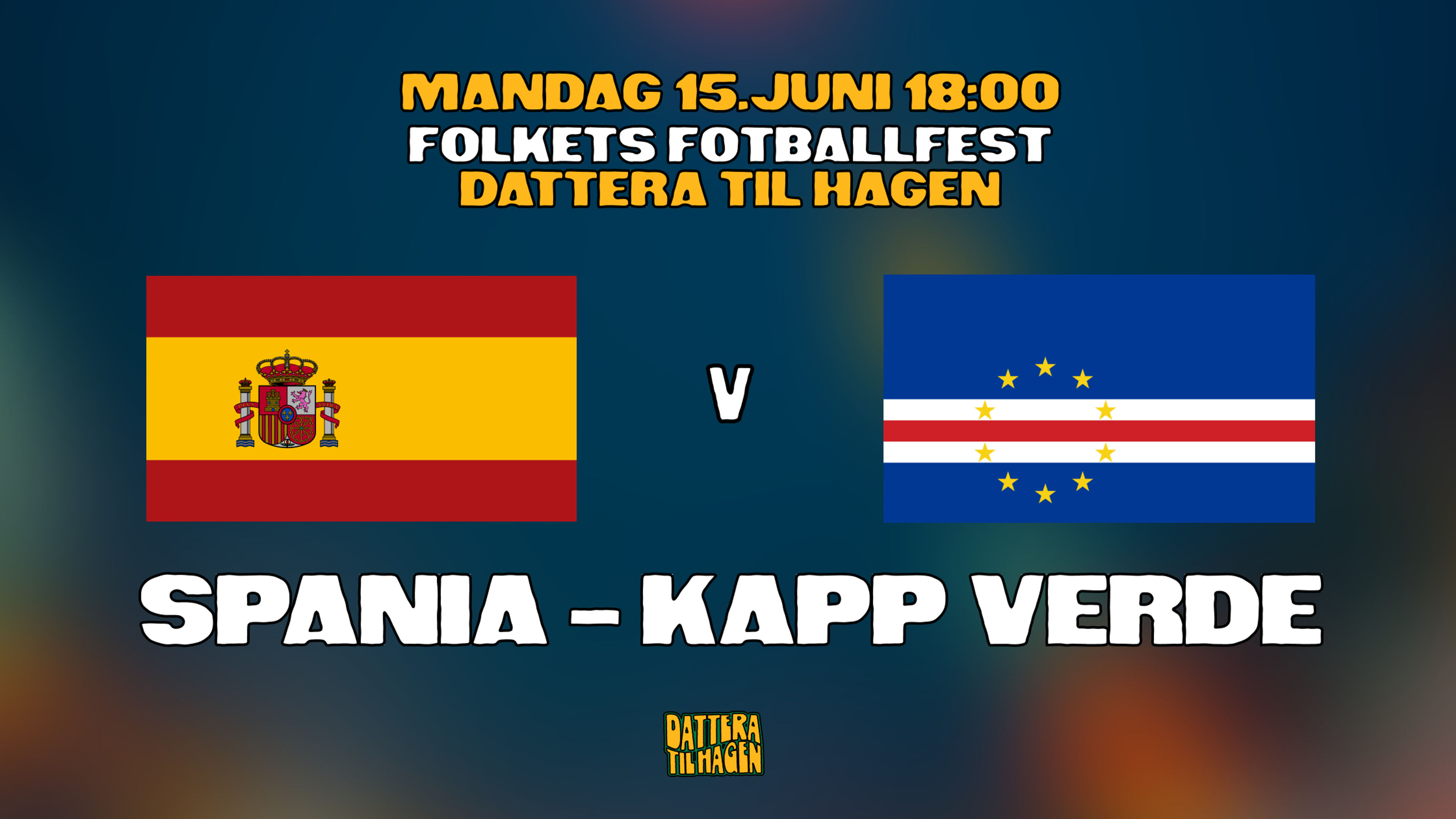 Promotional graphic for SPANIA - KAPP VERDE 🇪🇸🇨🇻 // DATTERA TIL HAGEN