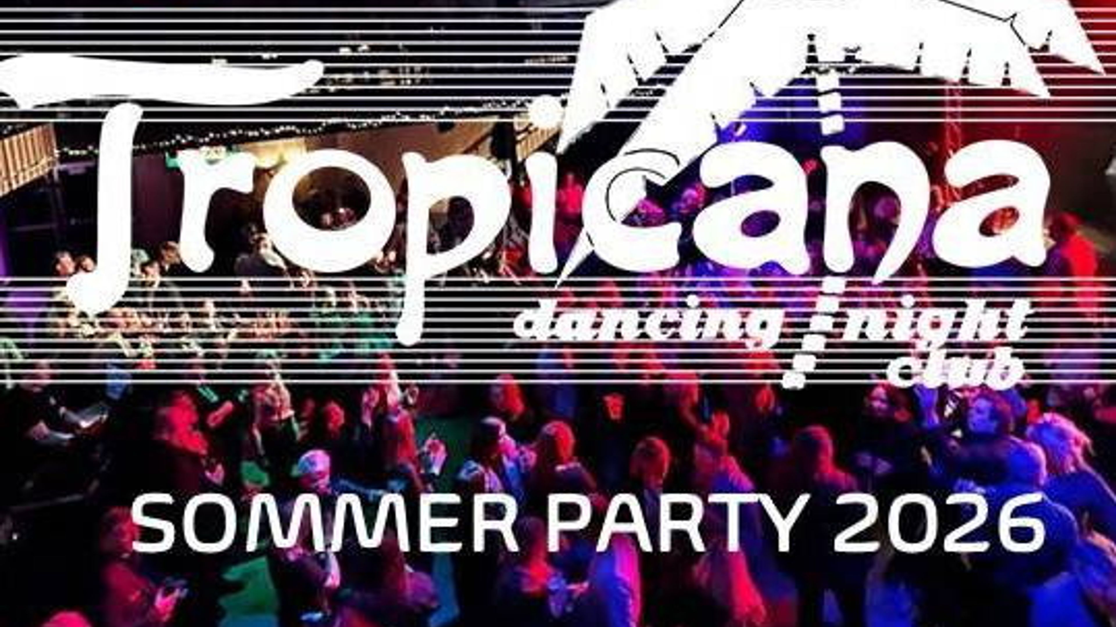Promotional graphic for Tropicana Sommerparty 