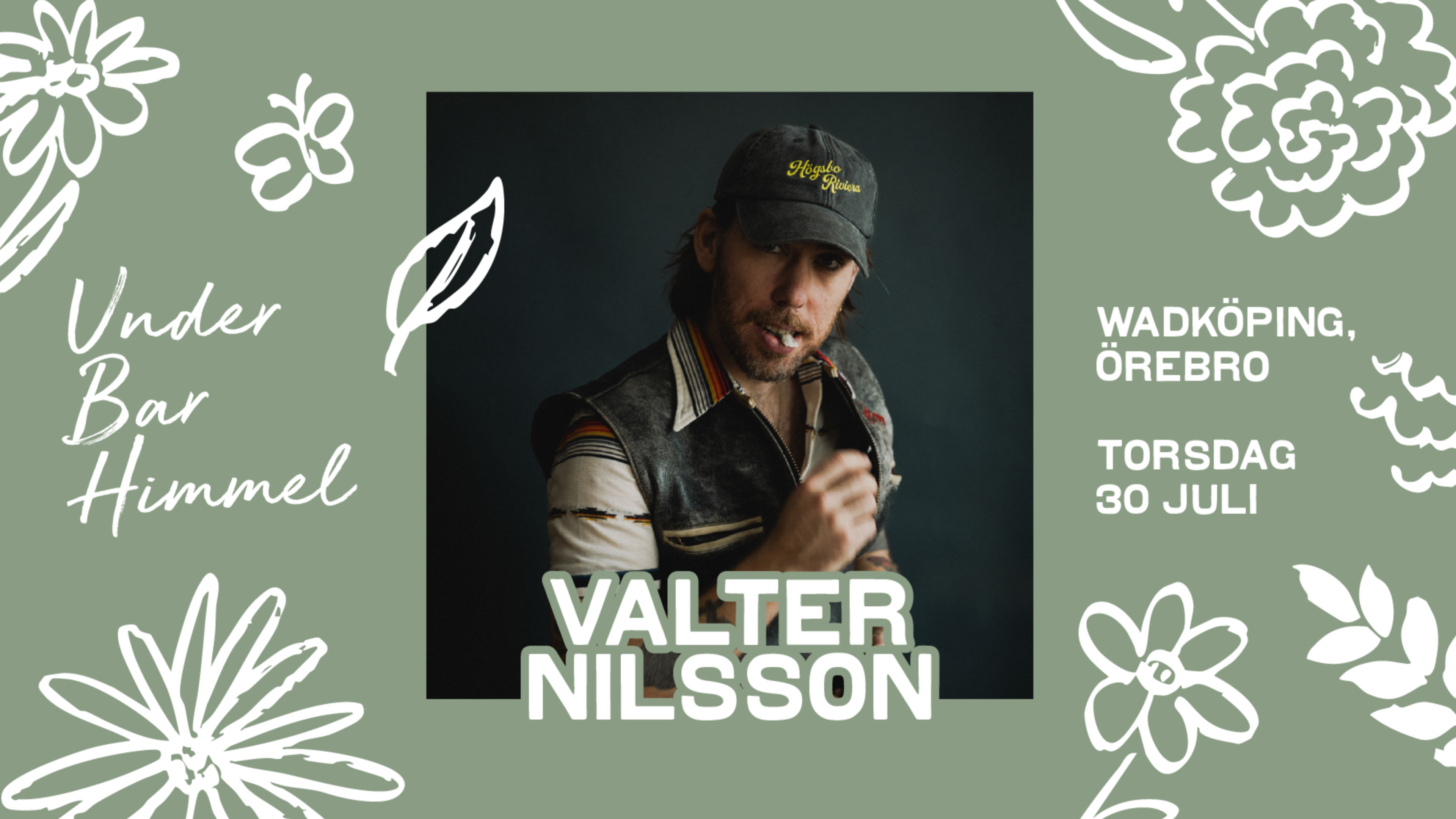 Promotional graphic for Valter Nilsson | Under Bar Himmel