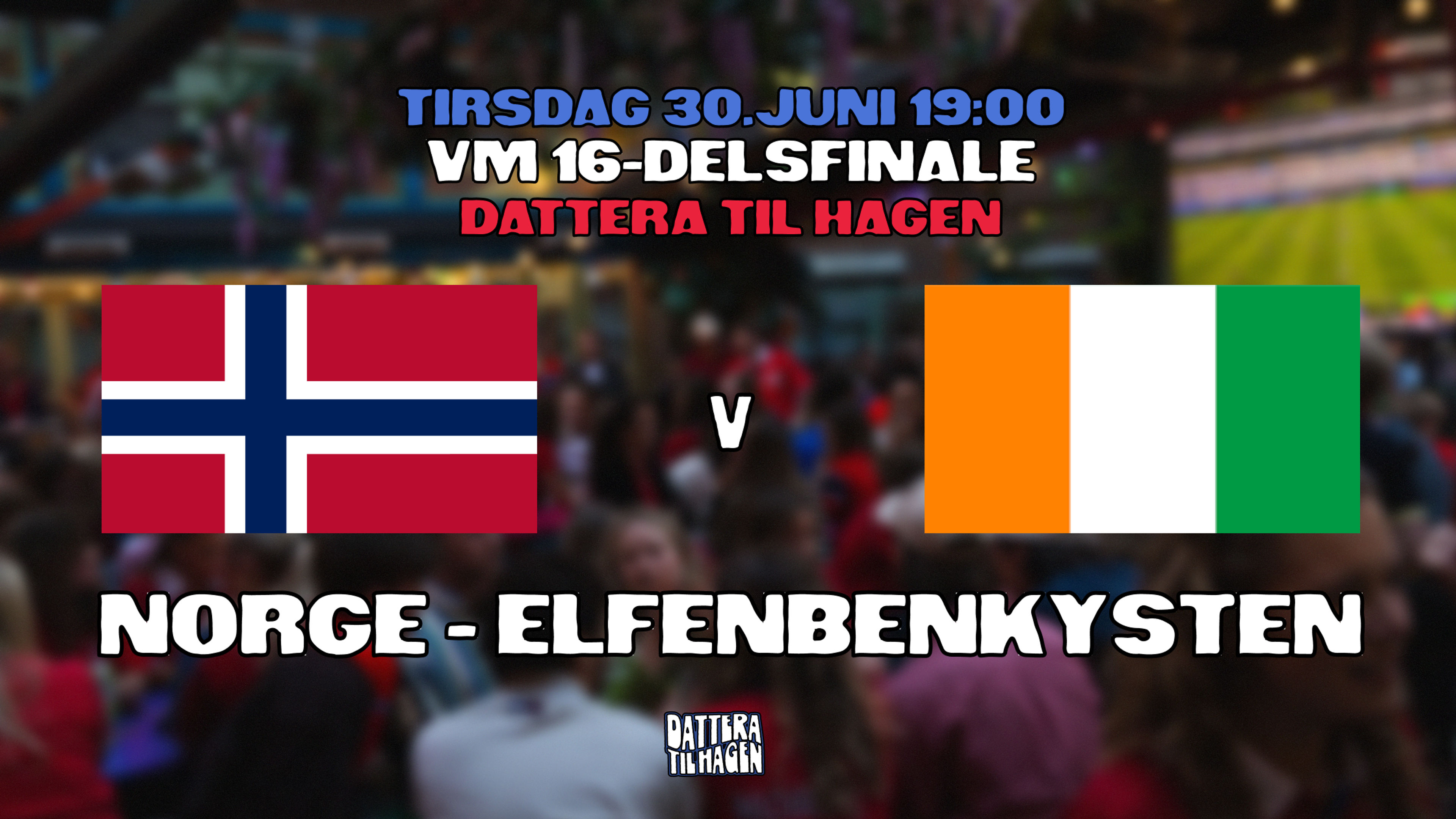 Promotional graphic for VM på Dattera: Norge - Elfenbenkysten 🇳🇴🇨🇮