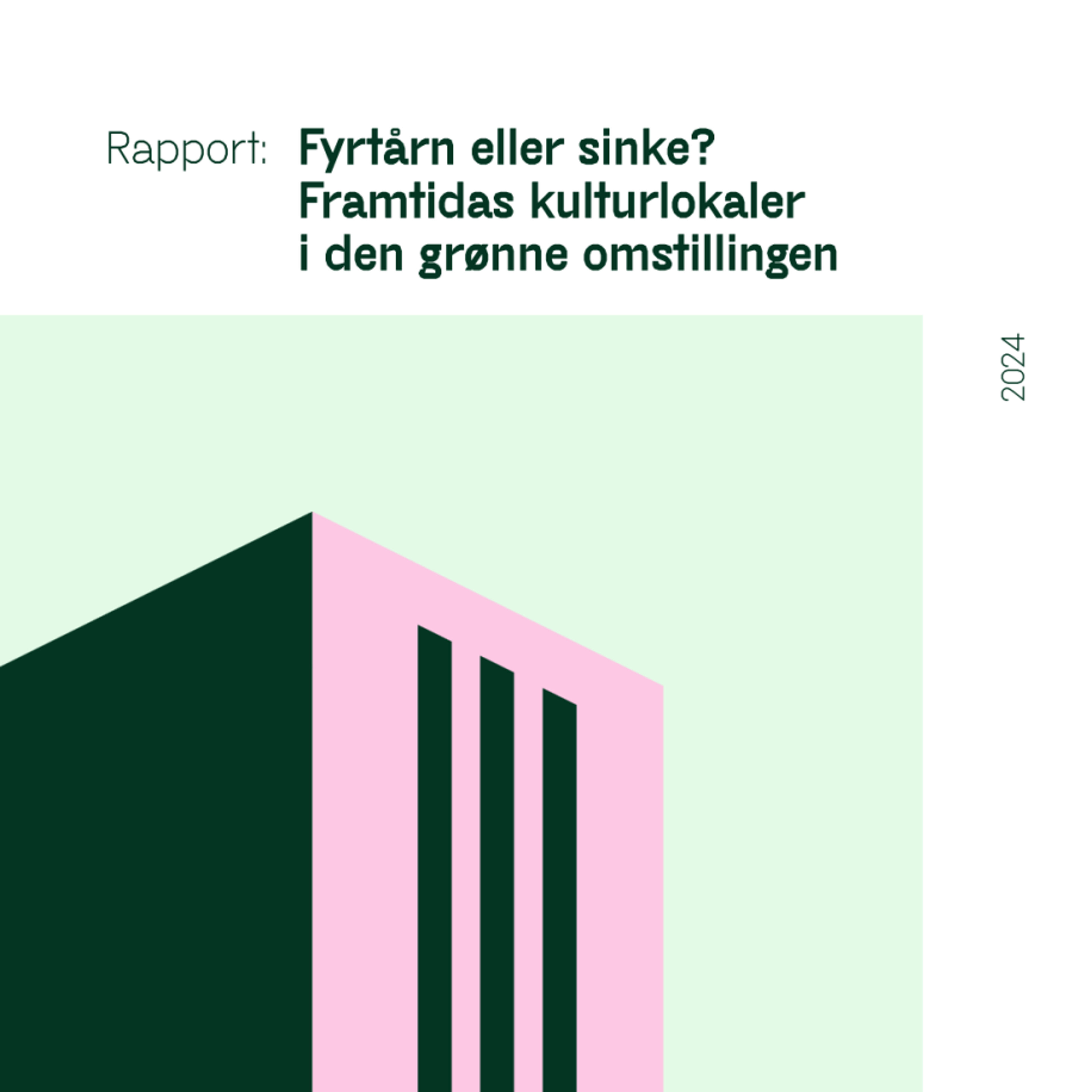 Fyrtårn eller sinke: Framtidas kulturlokaler i den grønne omstillingen