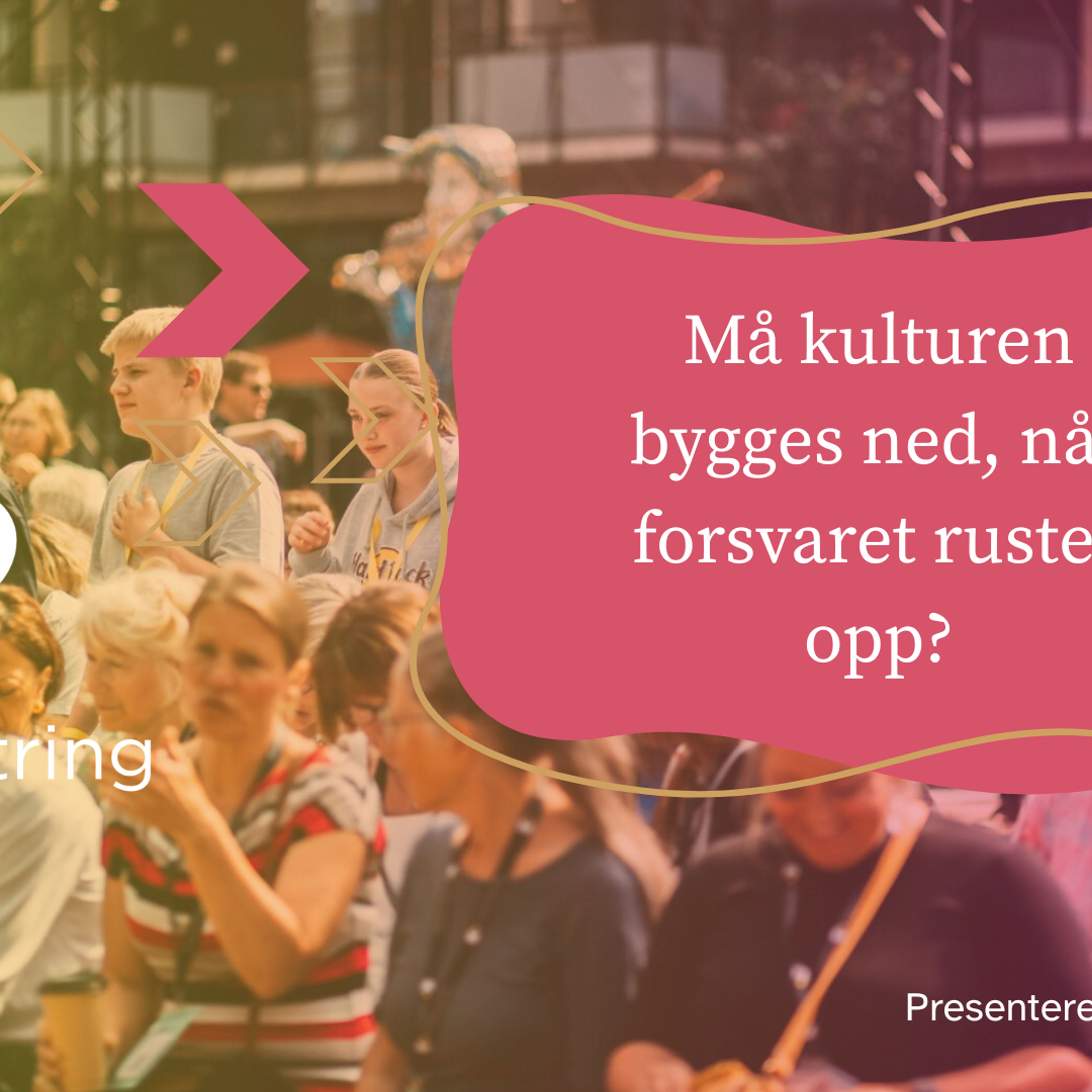 Prioriteringer i knappe budsjetter: Må kulturen bygges ned, når forsvaret rustes opp?