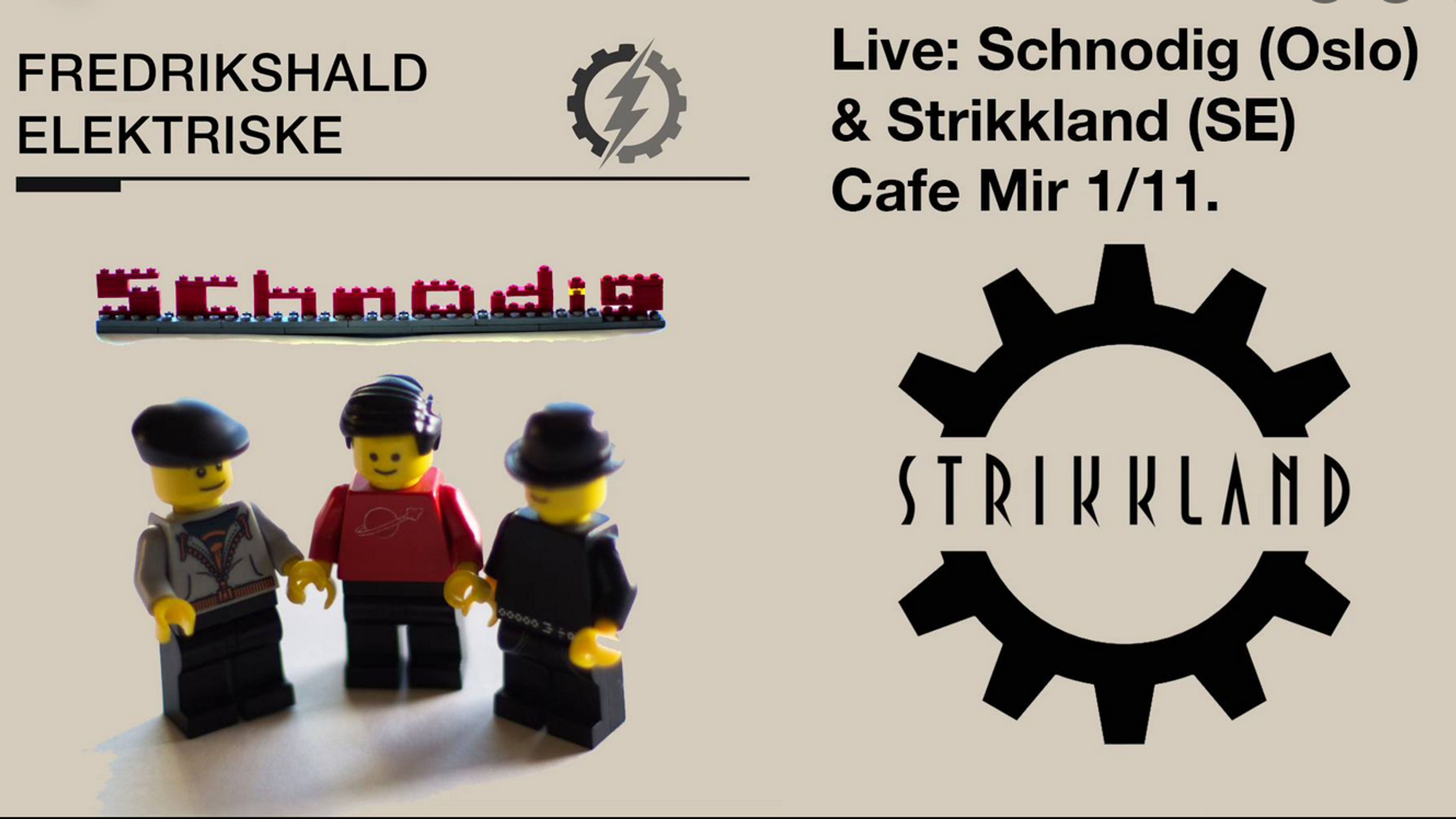 Promotional graphic for 🎶 Fredrikshald Elektriske presenterer: Strikkland (Sverige) og Schnodig (Norge) 