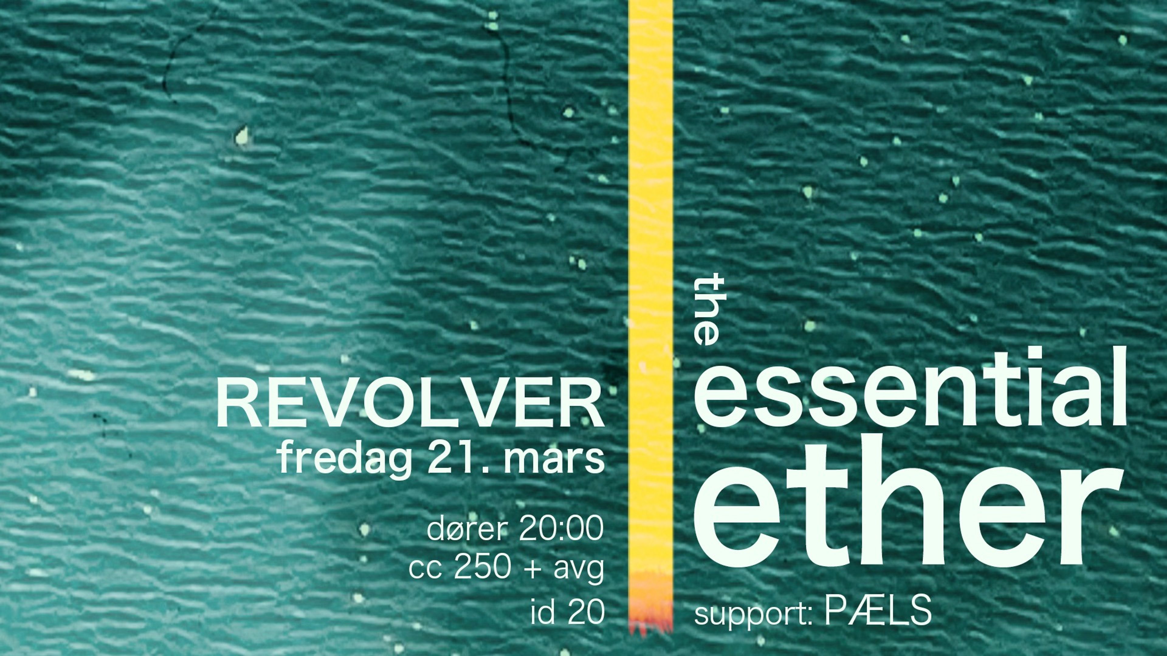 Promotional graphic for The Essential Ether // Supp.: Pæls