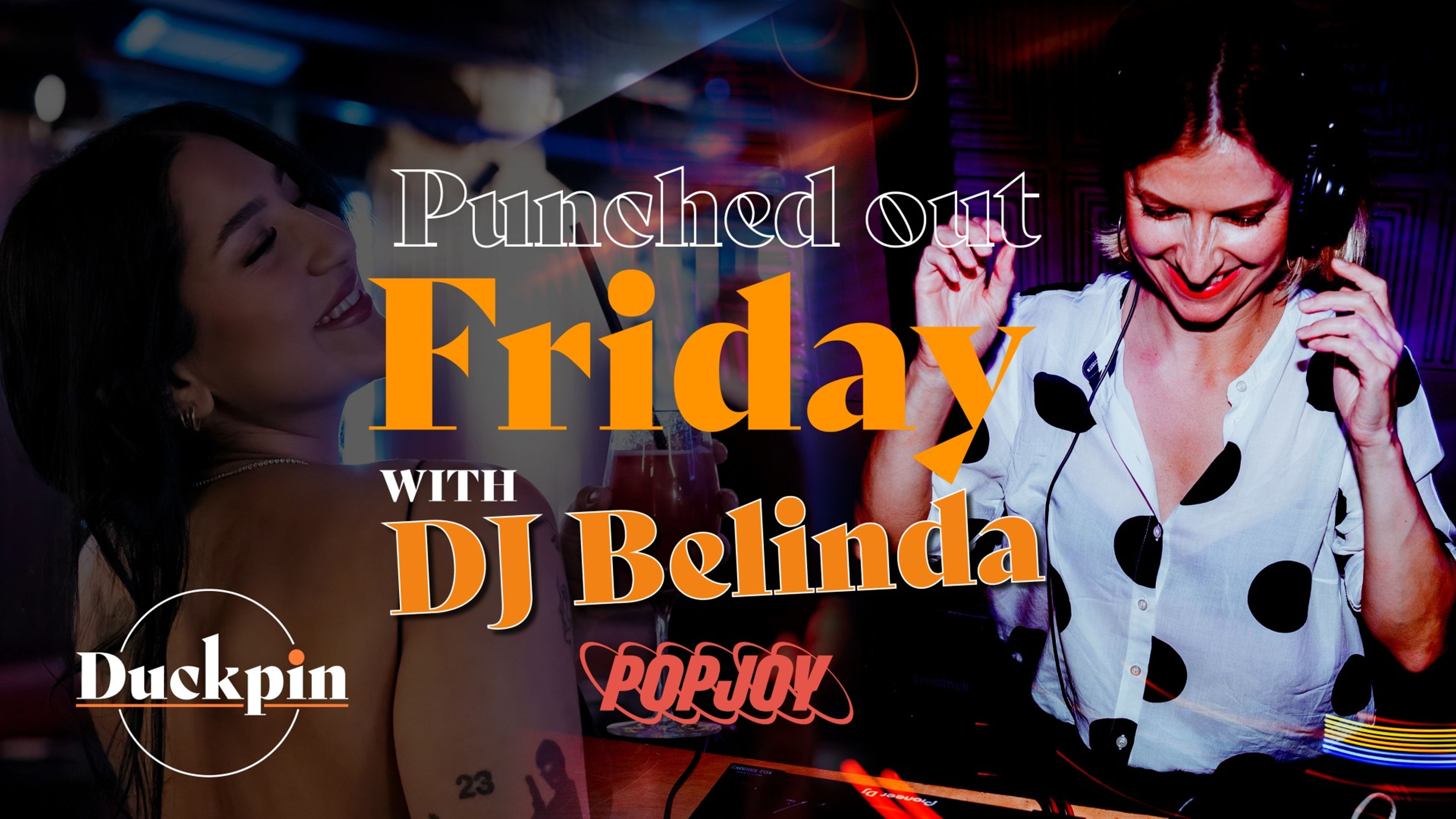 Promotional graphic for Punched out Friday med DJ Belinda