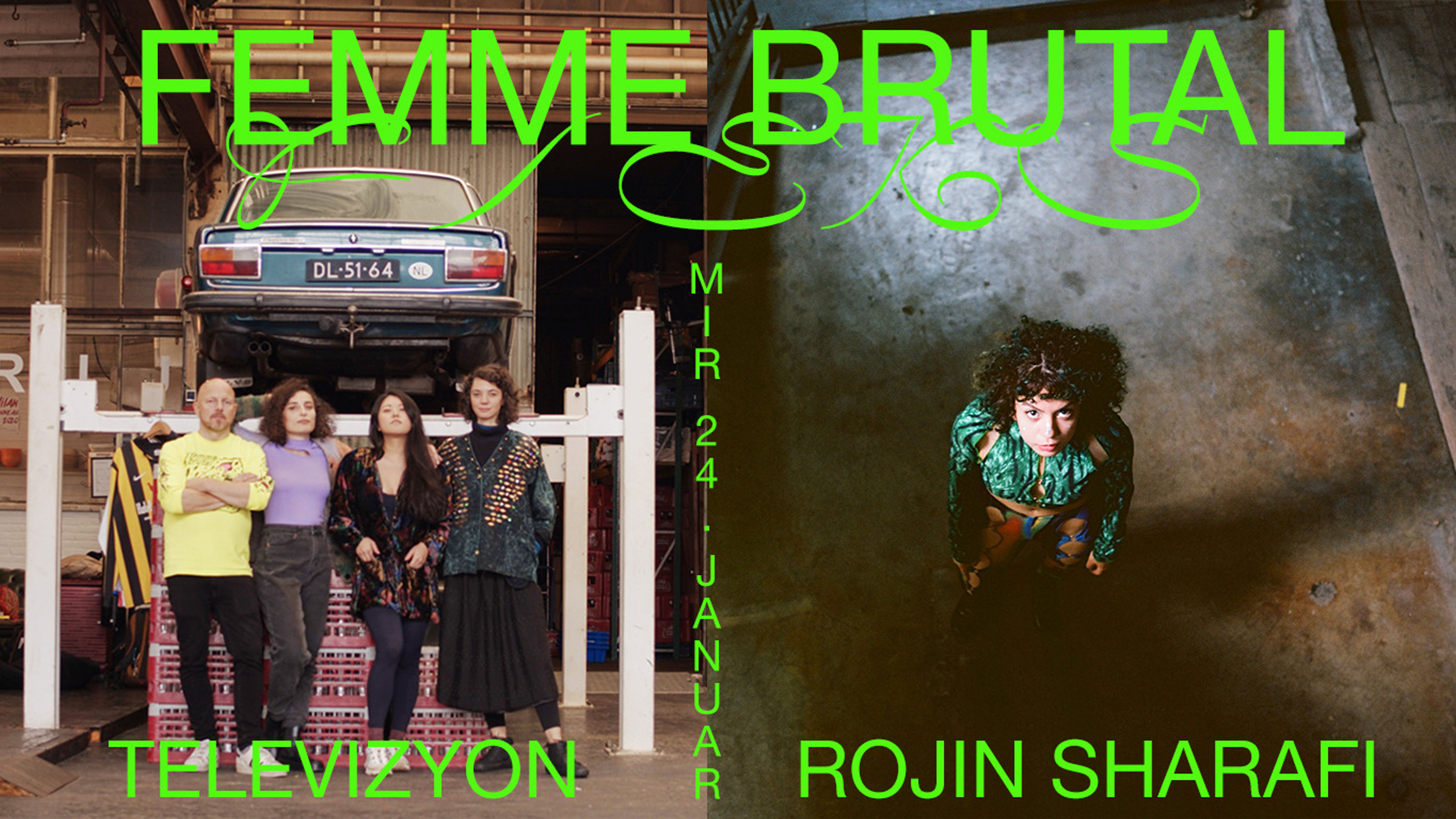 Promotional graphic for Femme Brutal x F/eks: Rojin Sharafi + Televizyon