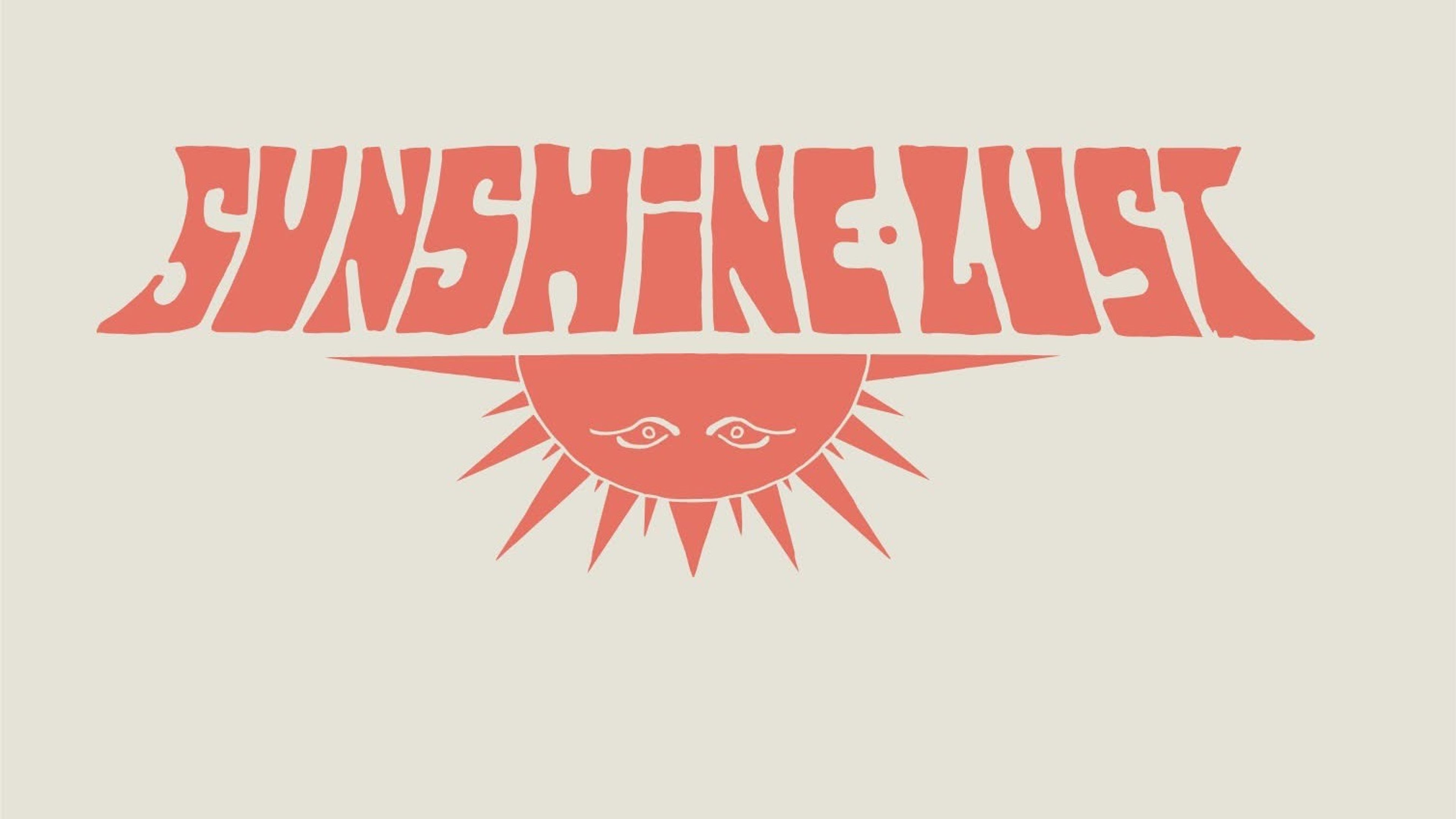 Promotional graphic for Sunshine Lust // Live