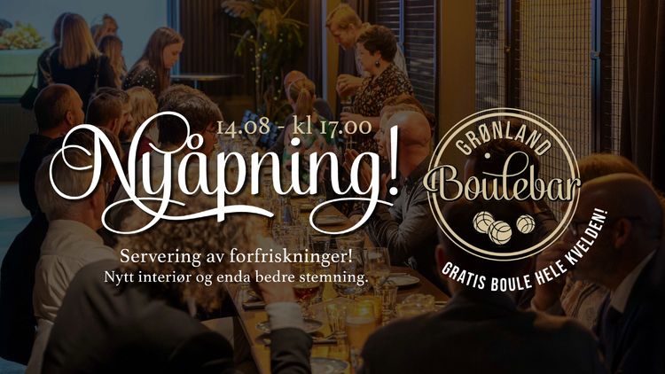 Grønland Boulebar gjenåpner – velkommen til fest!