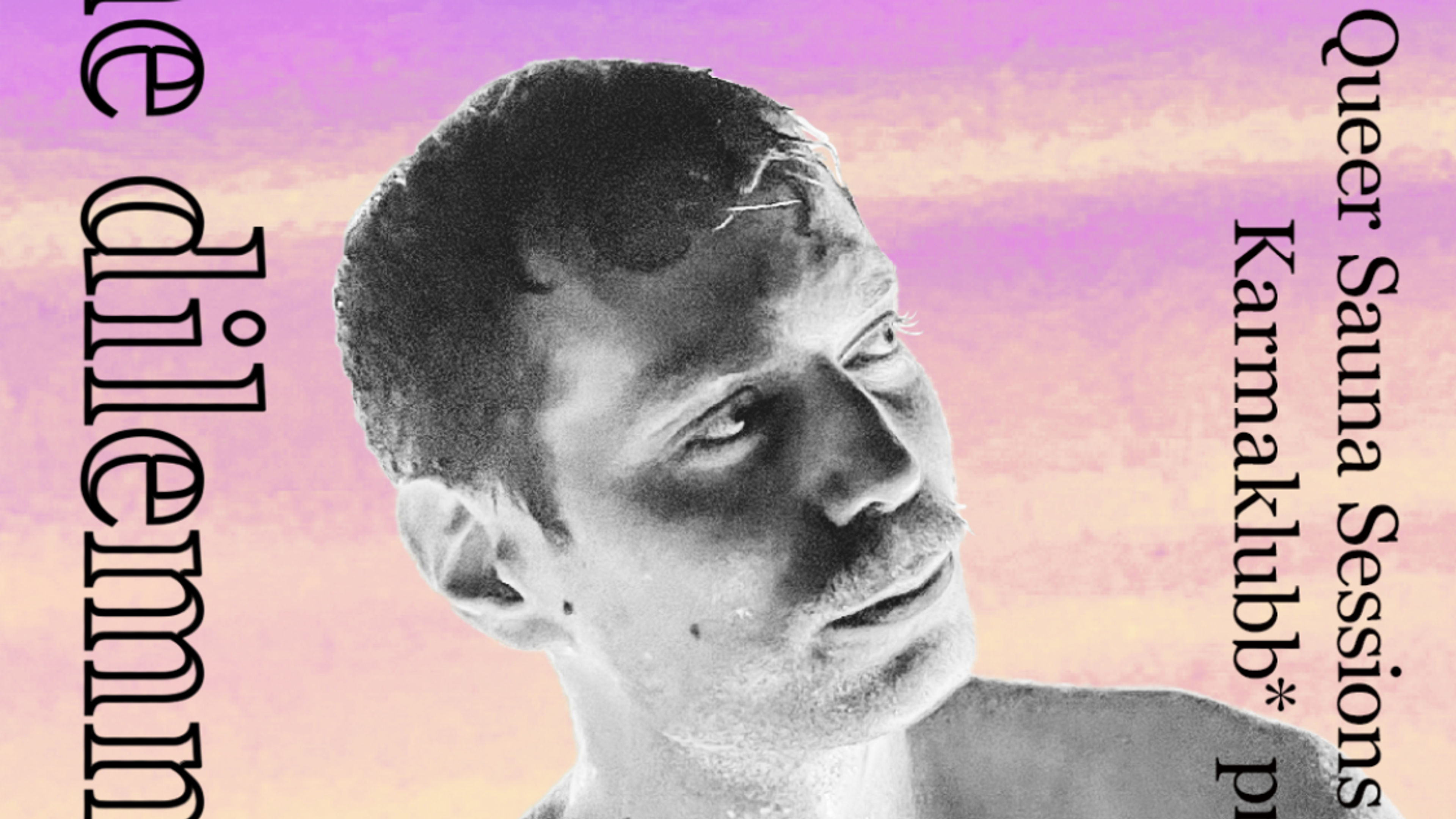 Promotional graphic for Queer Sauna Sessions x Karmaklubb*, vol. 20: femme dilemma (Faggotry Collective)!