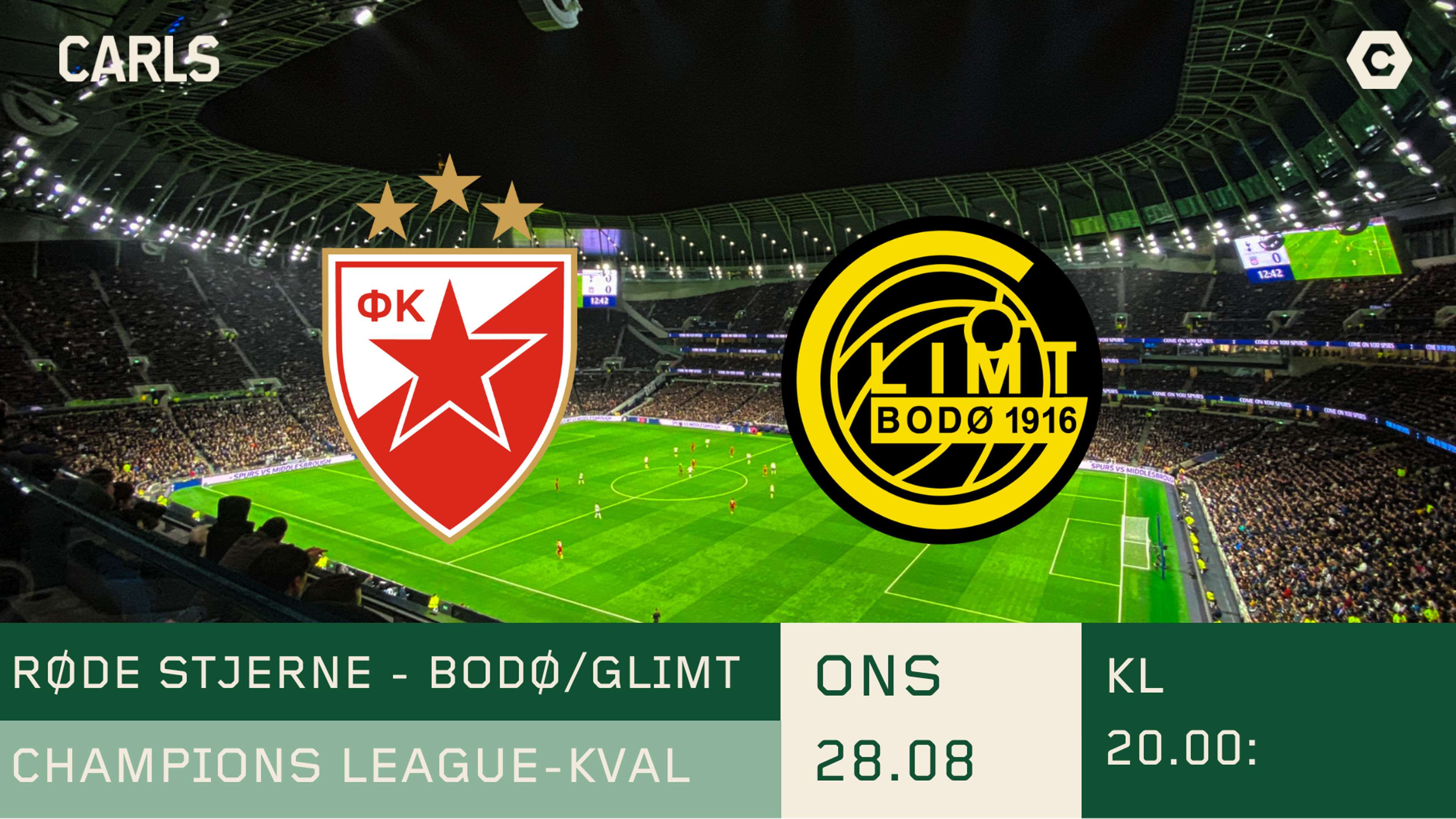 Promotional graphic for Røde Stjerne - Bodø/Glimt // Champions League-kval