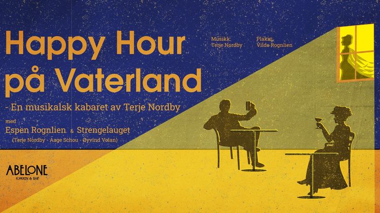 «Happy Hour på Vaterland» en musikalsk kabaret på Abelone Kjøkken & Bar