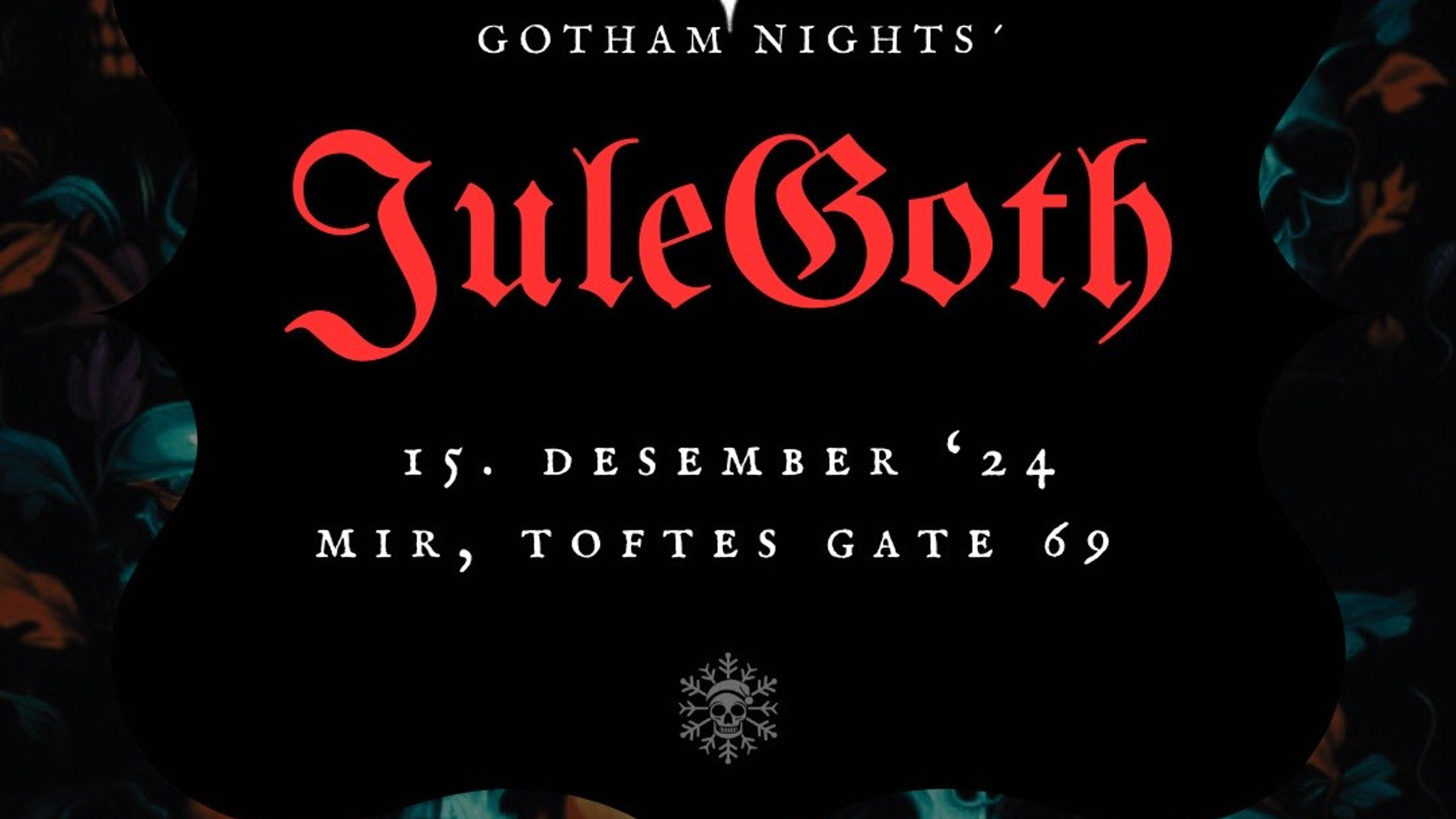 Promotional graphic for JULE-GOTH på MIR