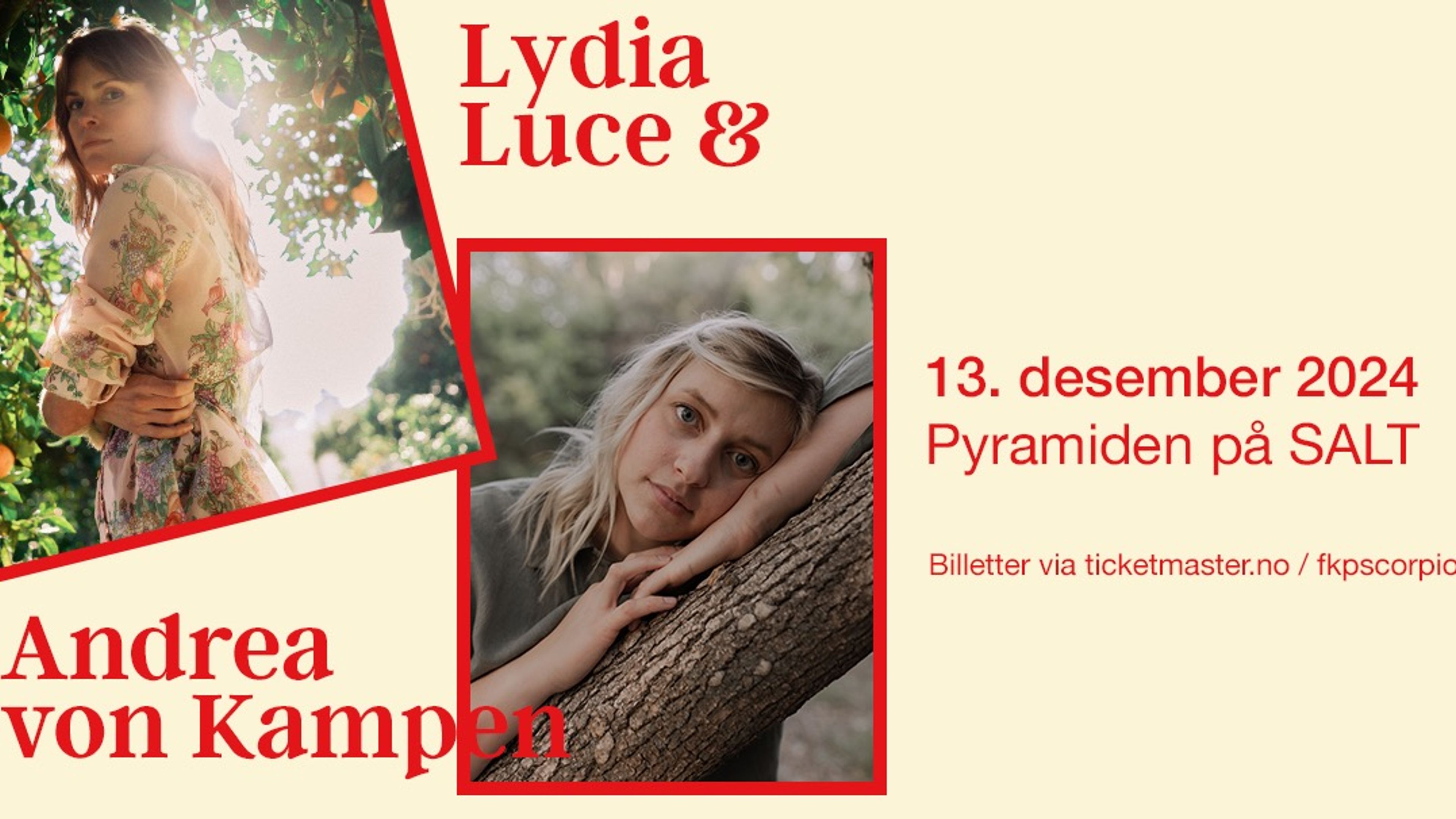 Promotional graphic for Lydia Luce & Andrea von Kampen // pres. av FKP Scorpio