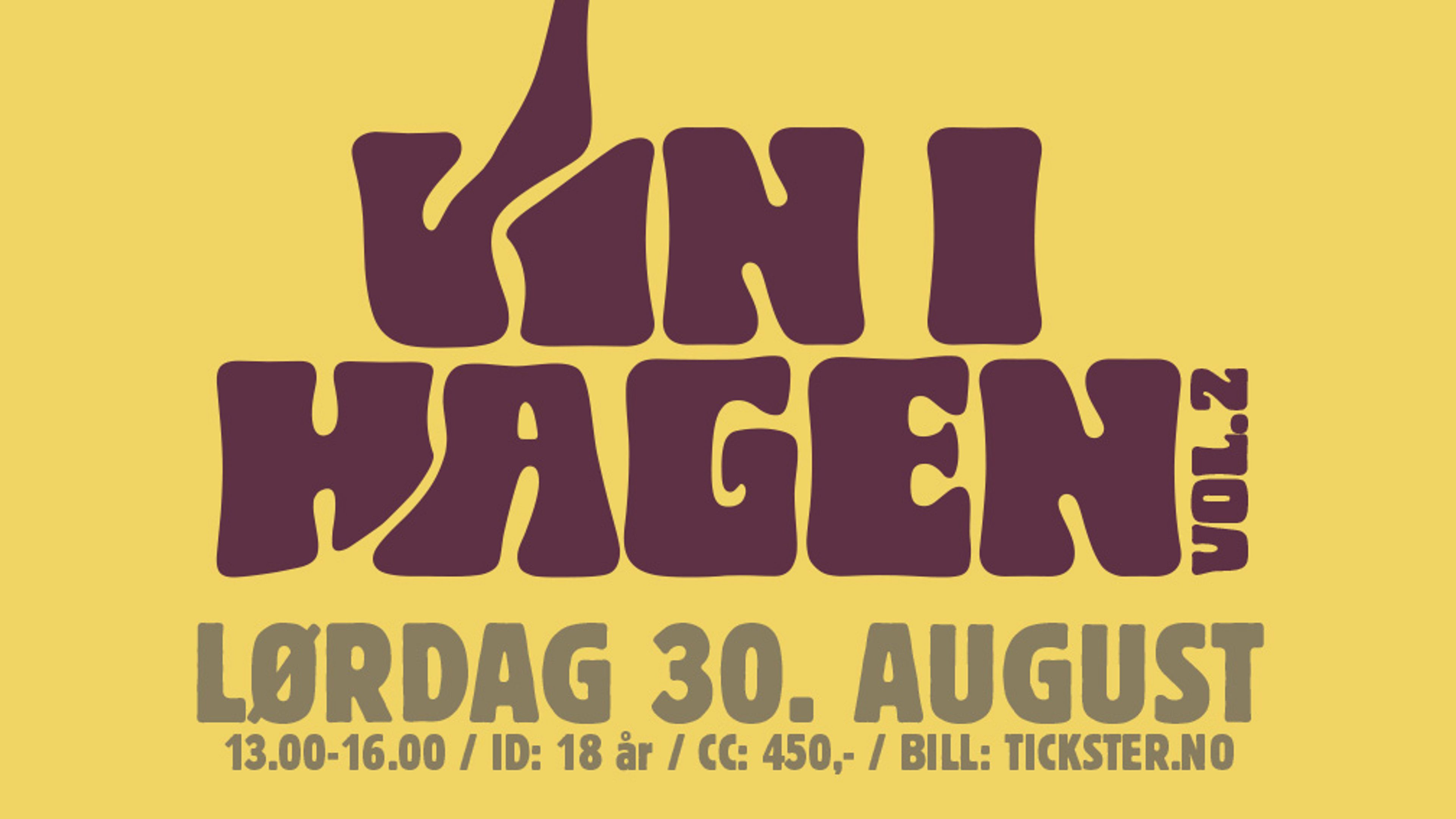 Promotional graphic for VIN I HAGEN 2.0 LØRDAG 30 AUGUST 