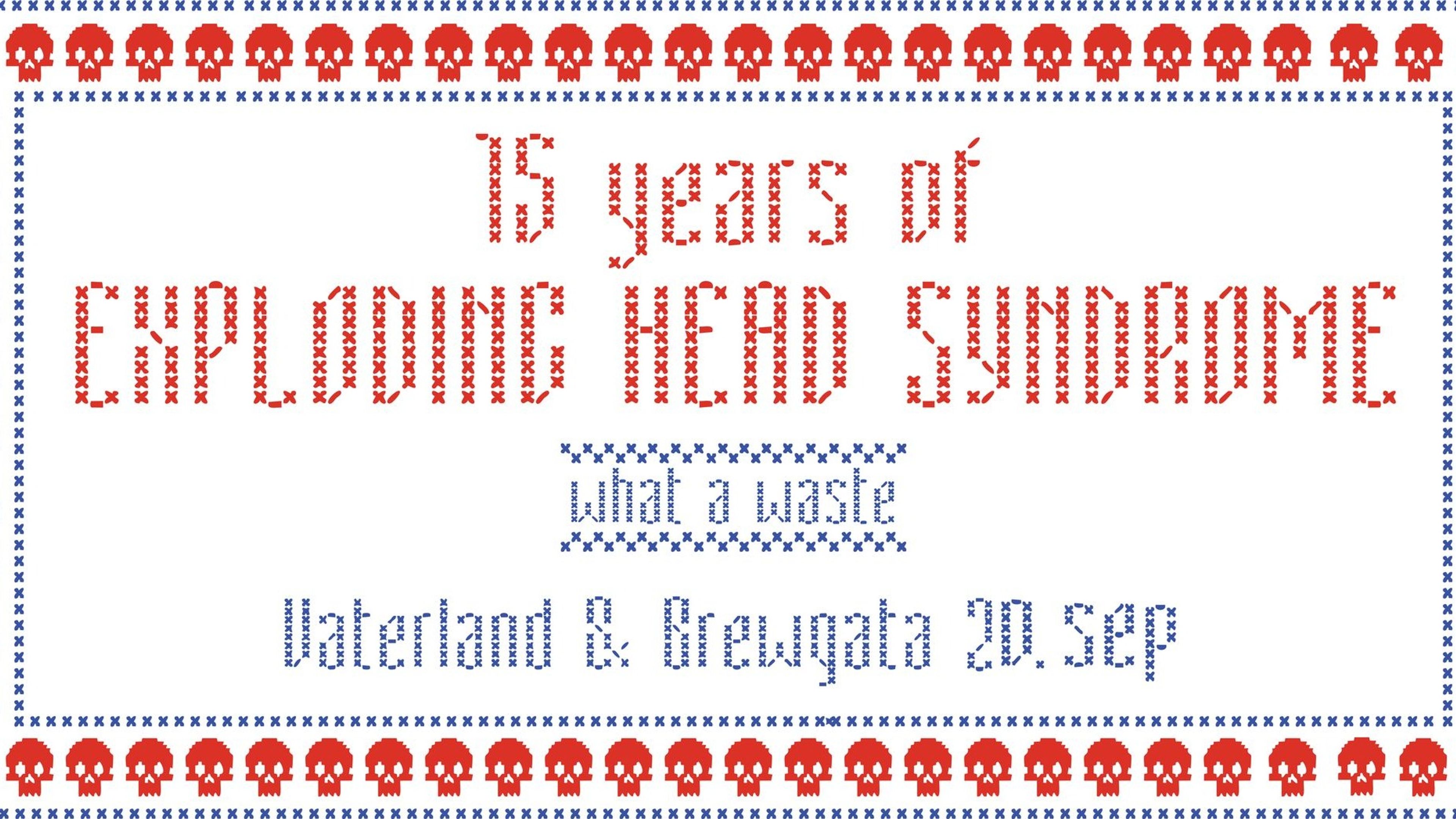 Promotional graphic for Exploding Head Syndrome 15år