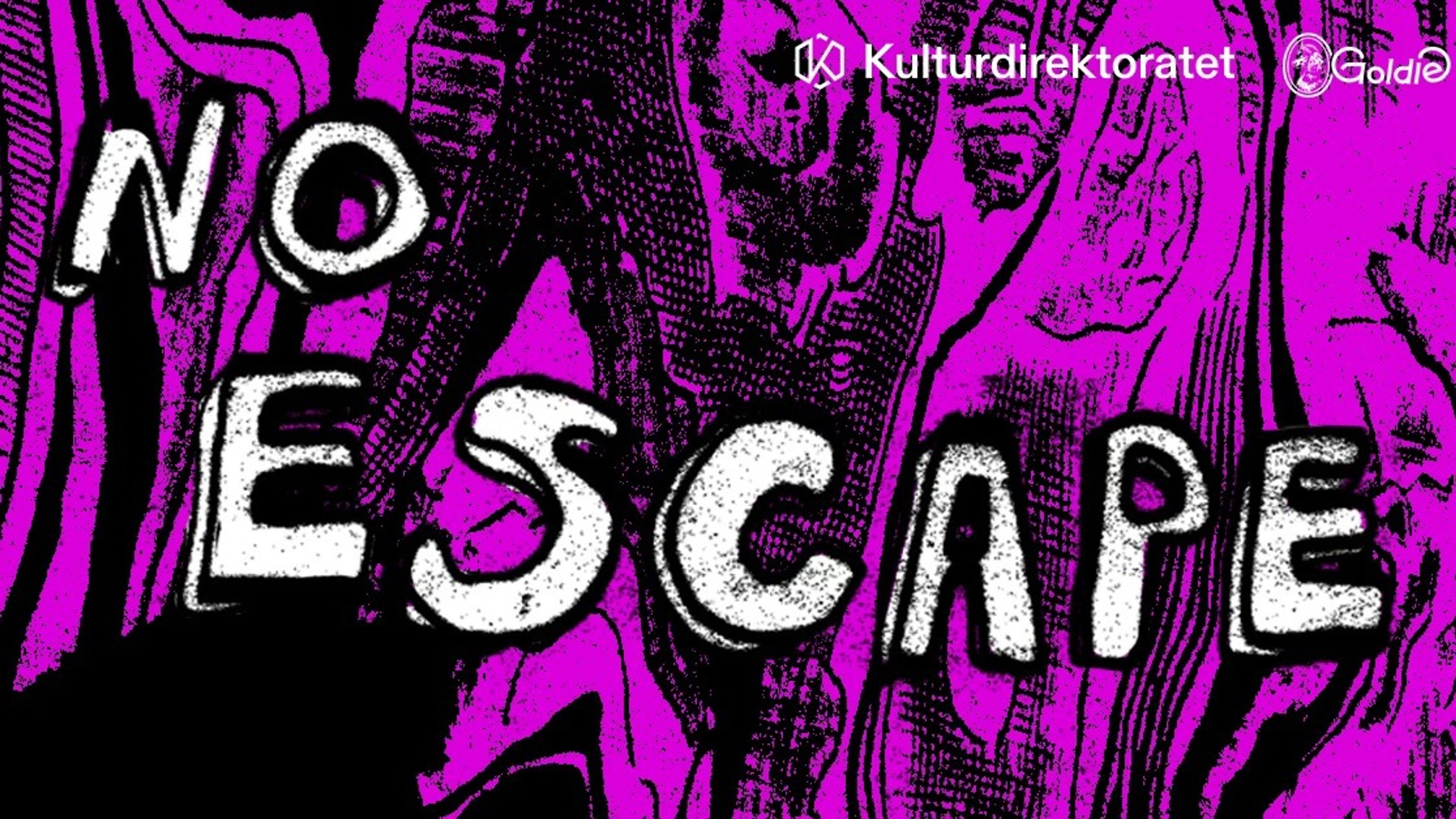 Promotional graphic for No Escape // Goldie