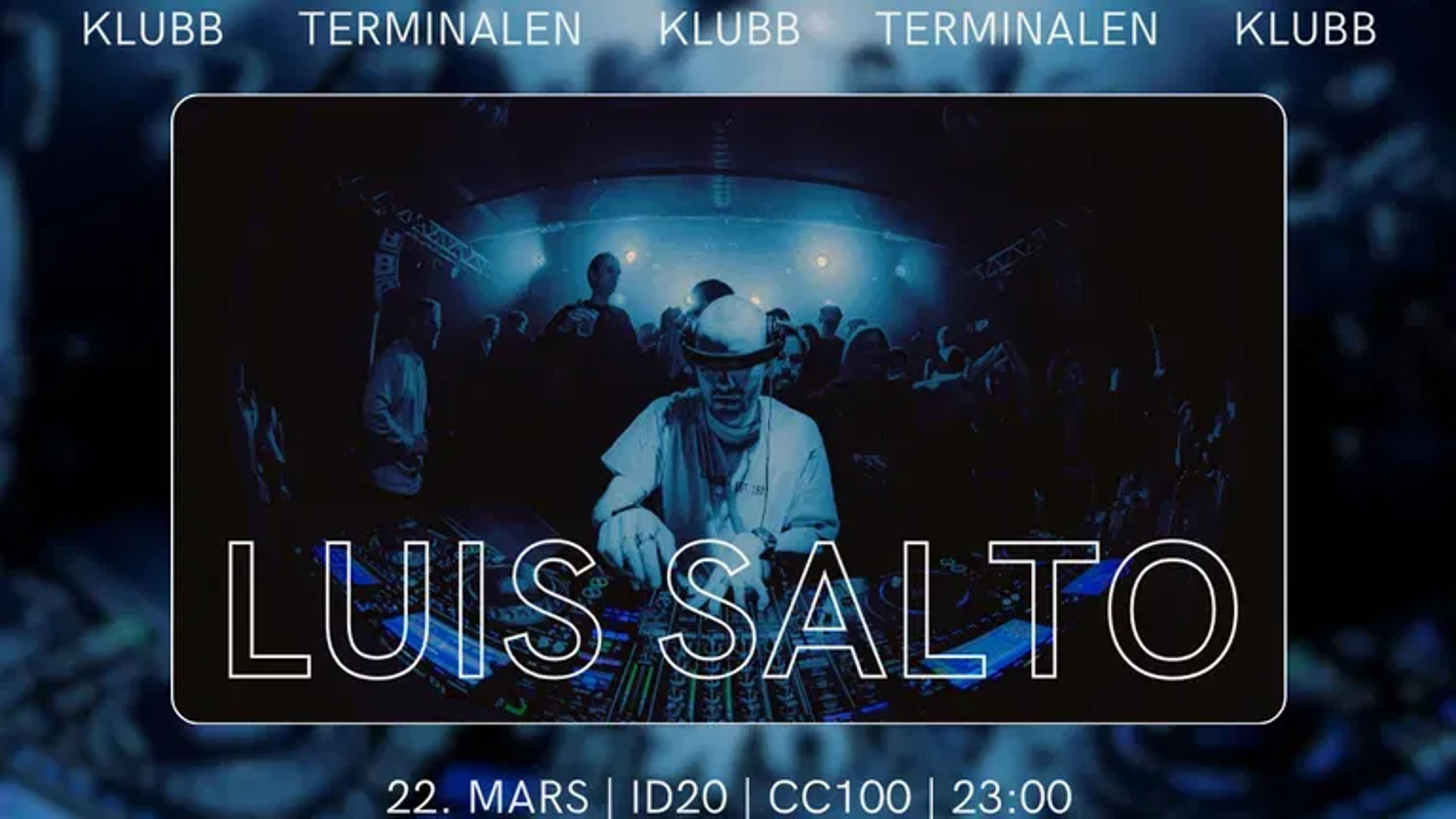 Promotional graphic for Luis Salto - KLUBB 