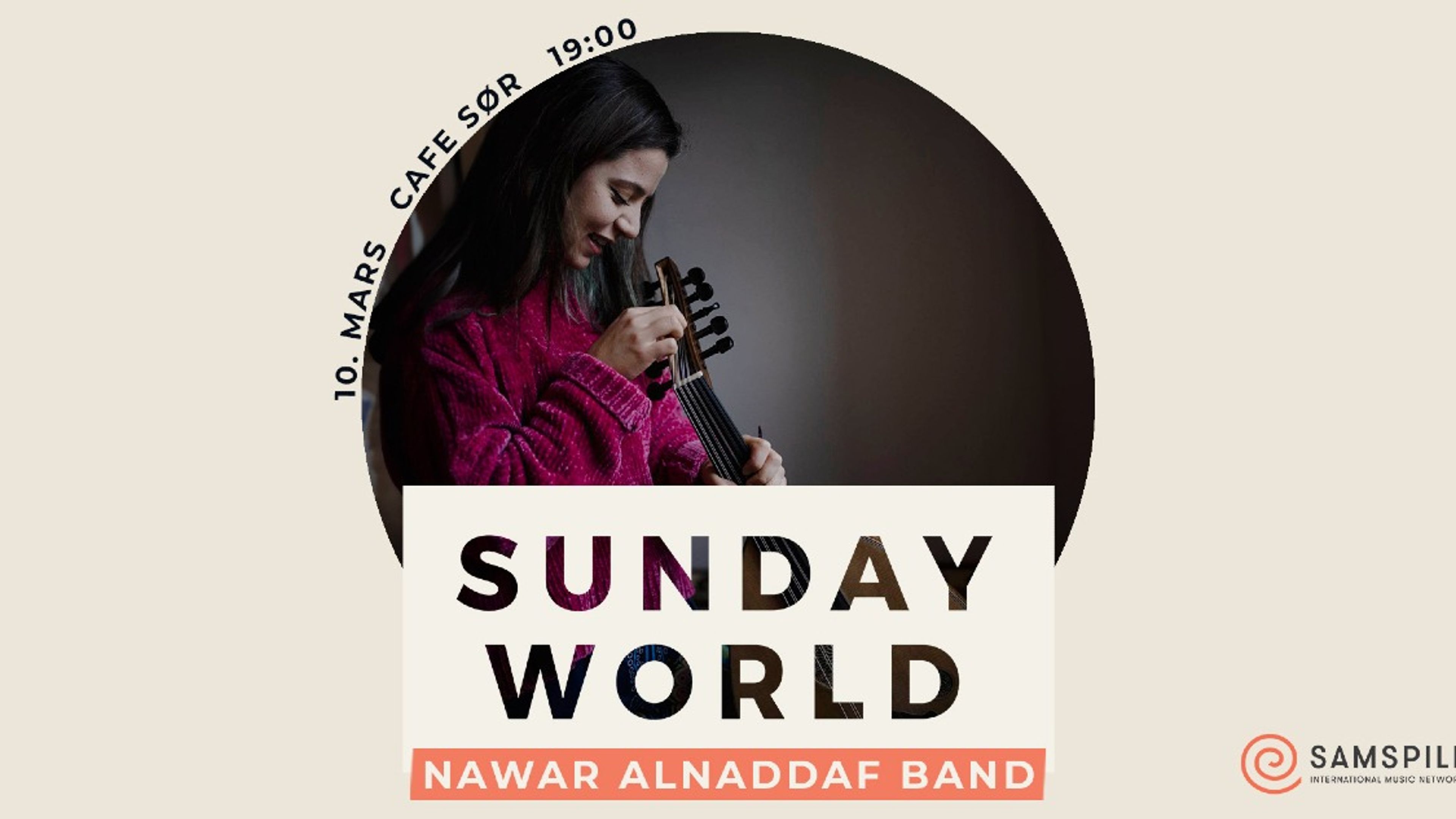 Promotional graphic for Sunday World presenterer: Nawar Alnaddaf band!