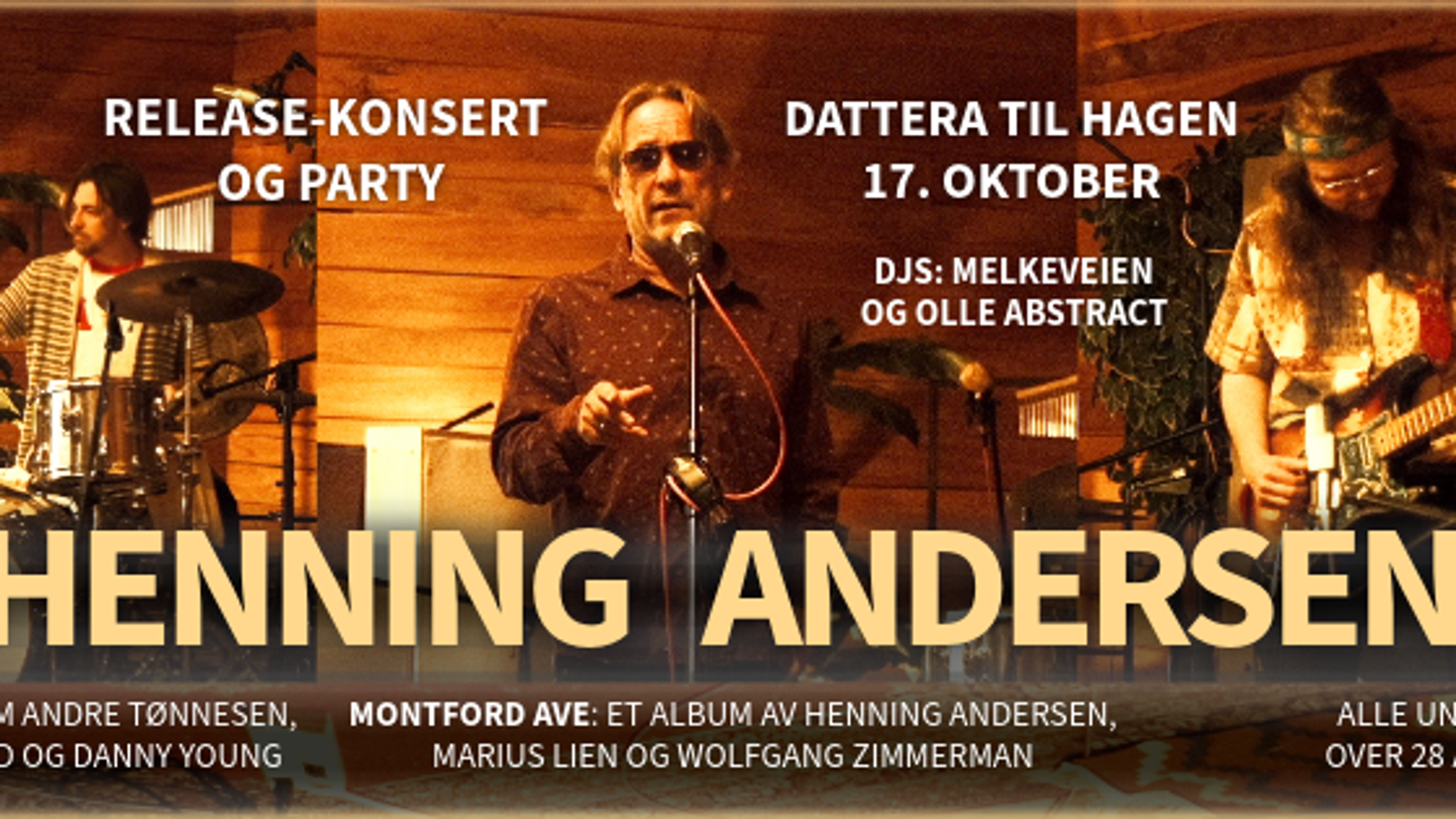 Promotional graphic for Henning Andersen - Release konsert og party! // Dattera til Hagen