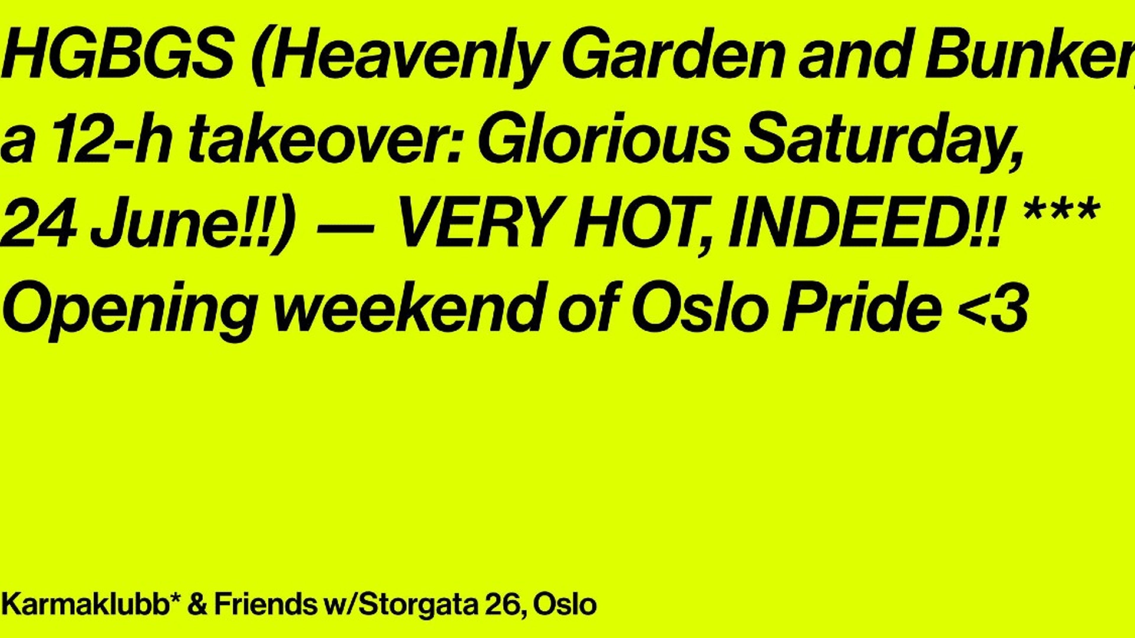 Promotional graphic for HGBGS (Heavenly Garden and Bunker, a 12-h takeover!!) — VERY HOT, INDEED!!