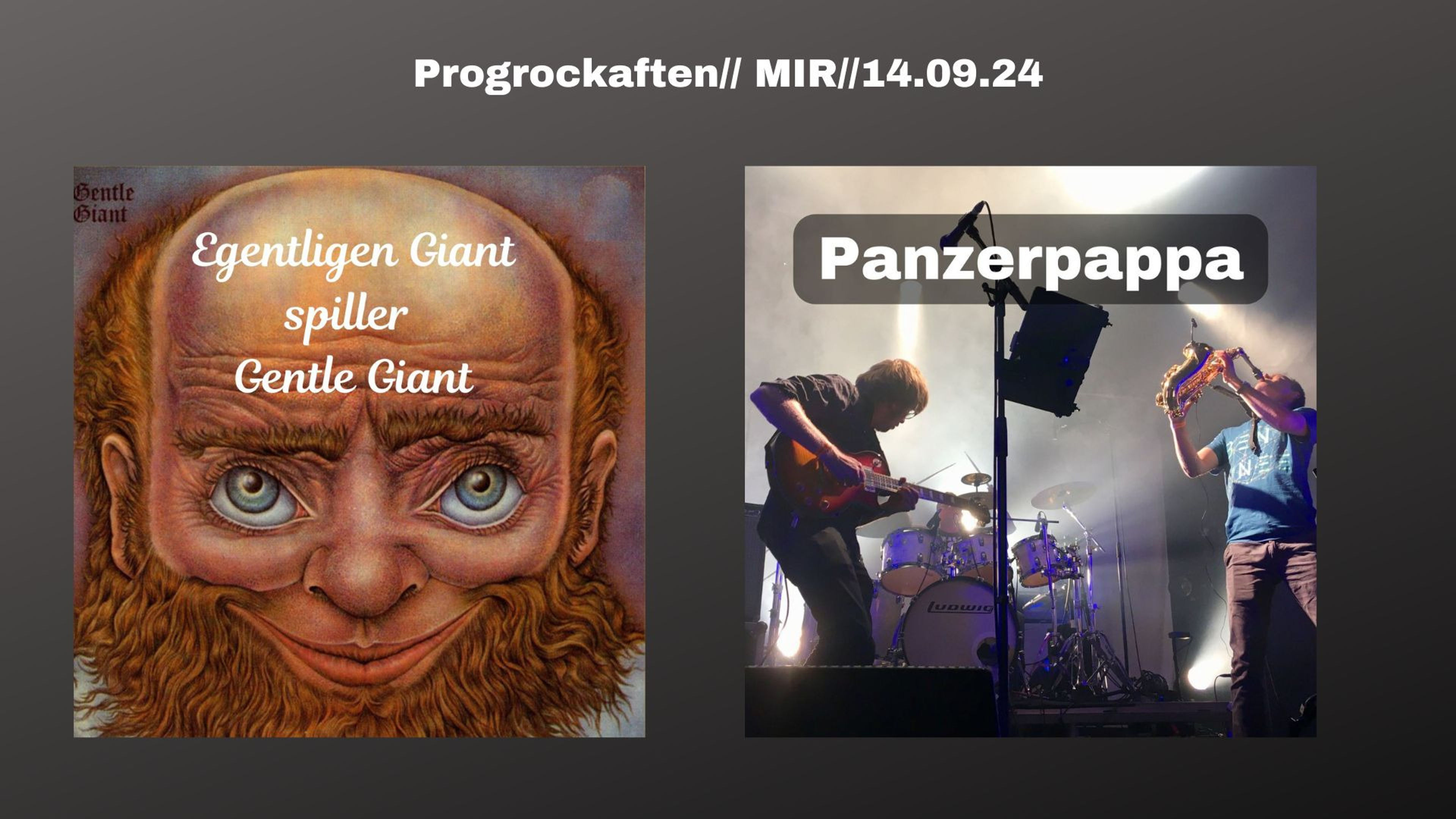 Promotional graphic for Progrockaften på MIR : EGENTLIG EN GIANT + PANZERPAPPA