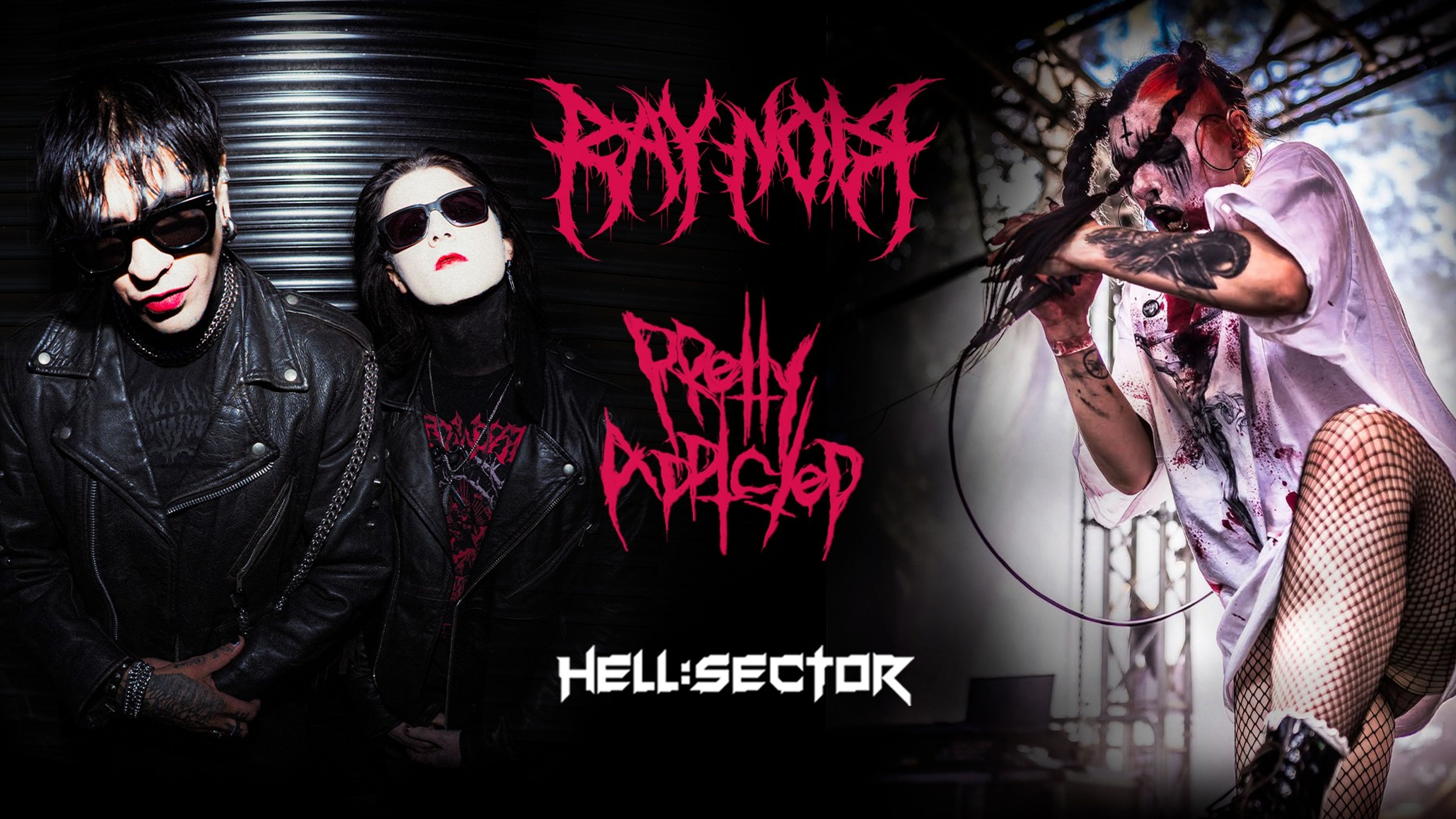 Promotional graphic for RAY NOIR // PRETTY ADDICTED // HELL:SECTOR