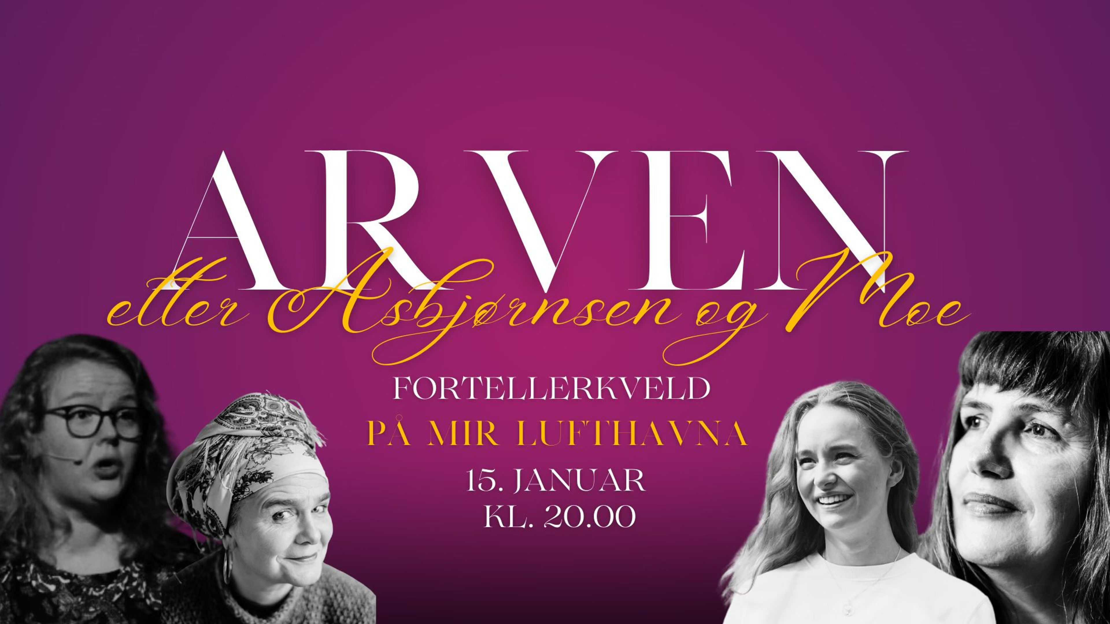 Promotional graphic for Arven etter Asbjørnsen og Moe - fortellerkveld på Mir LUFTHAVNA