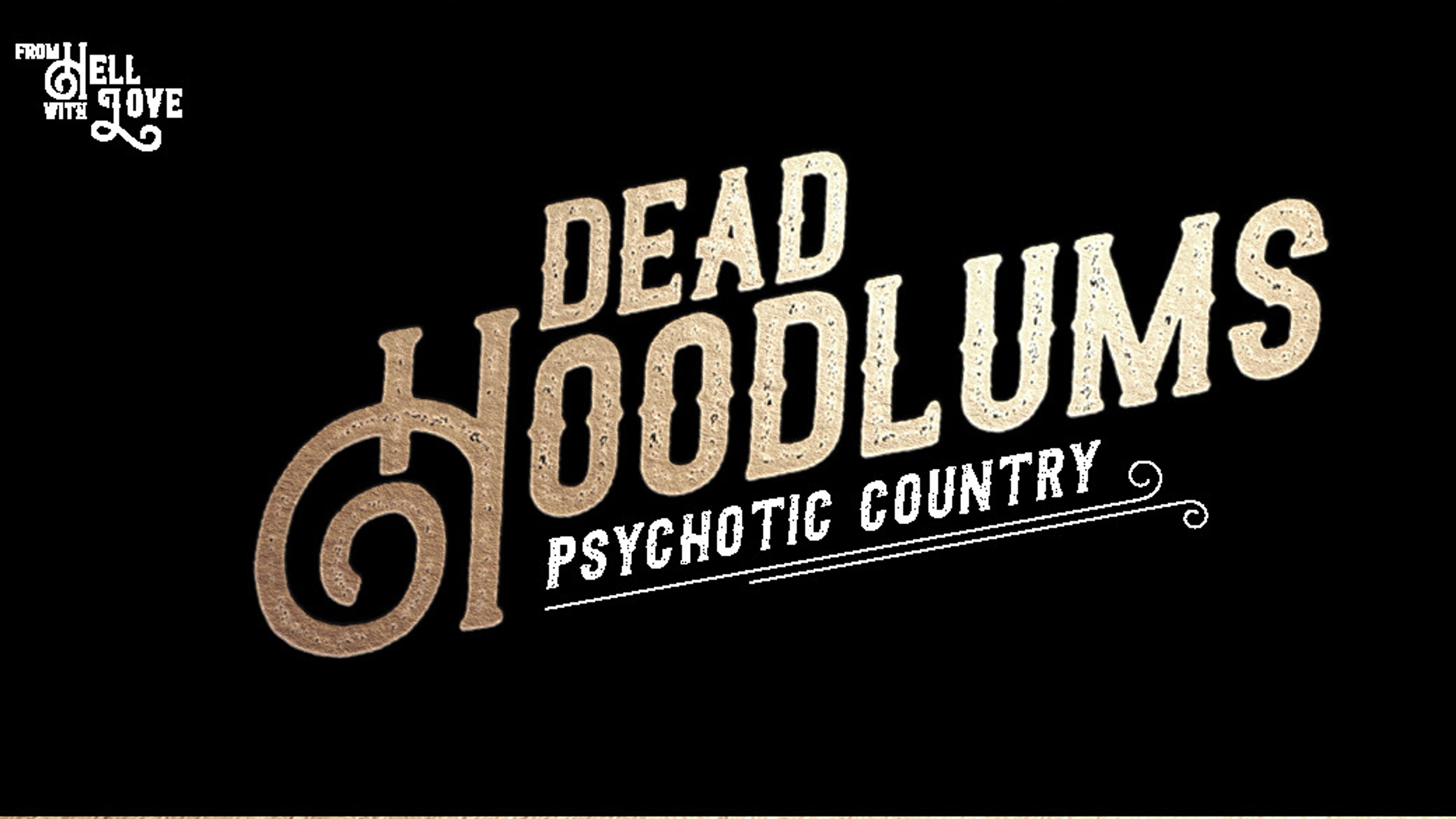 Promotional graphic for Dead Hoodlums-Live at MIR