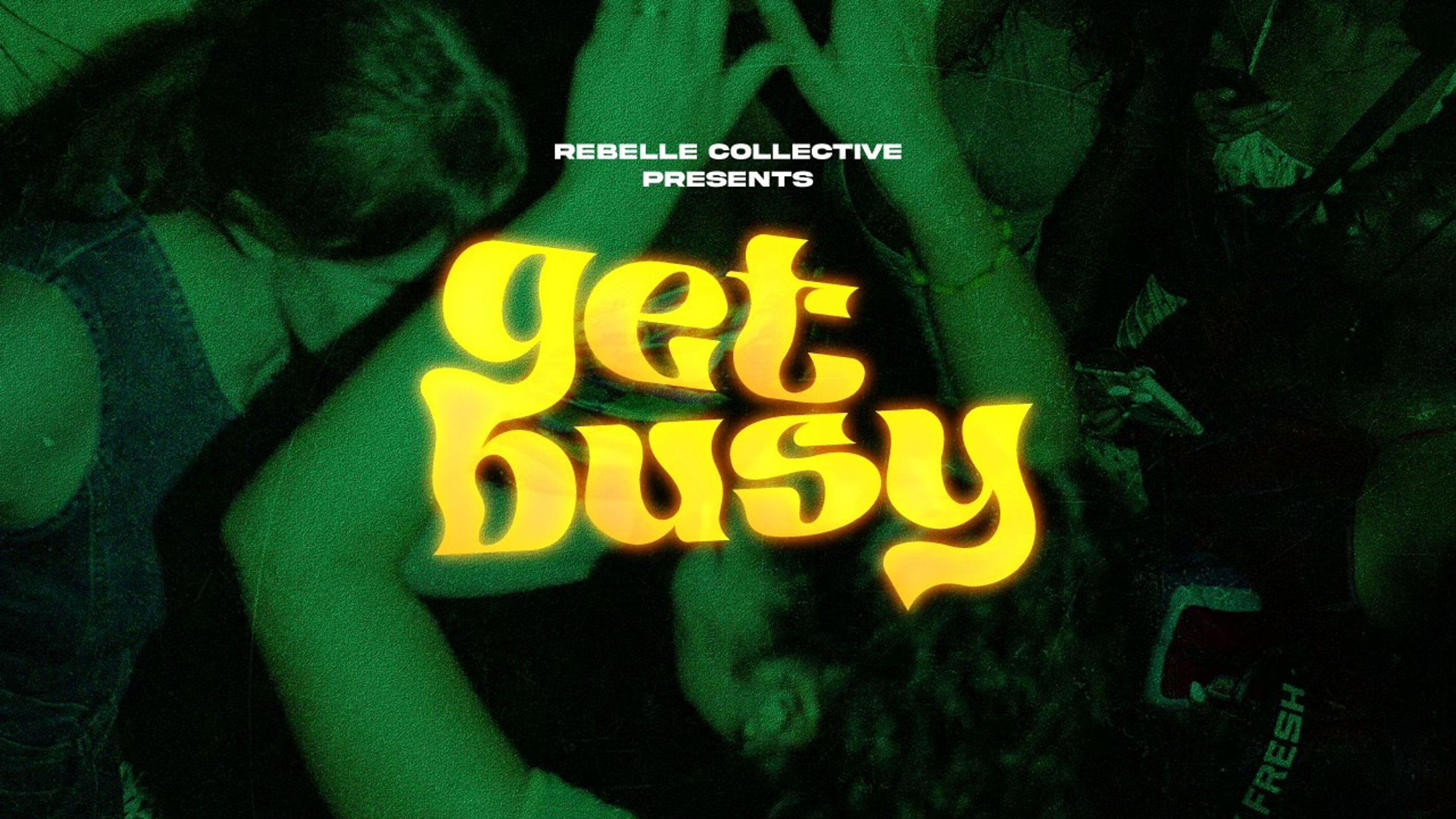 Promotional graphic for GAMLA - GET BUSY Feat Rebelle Collective