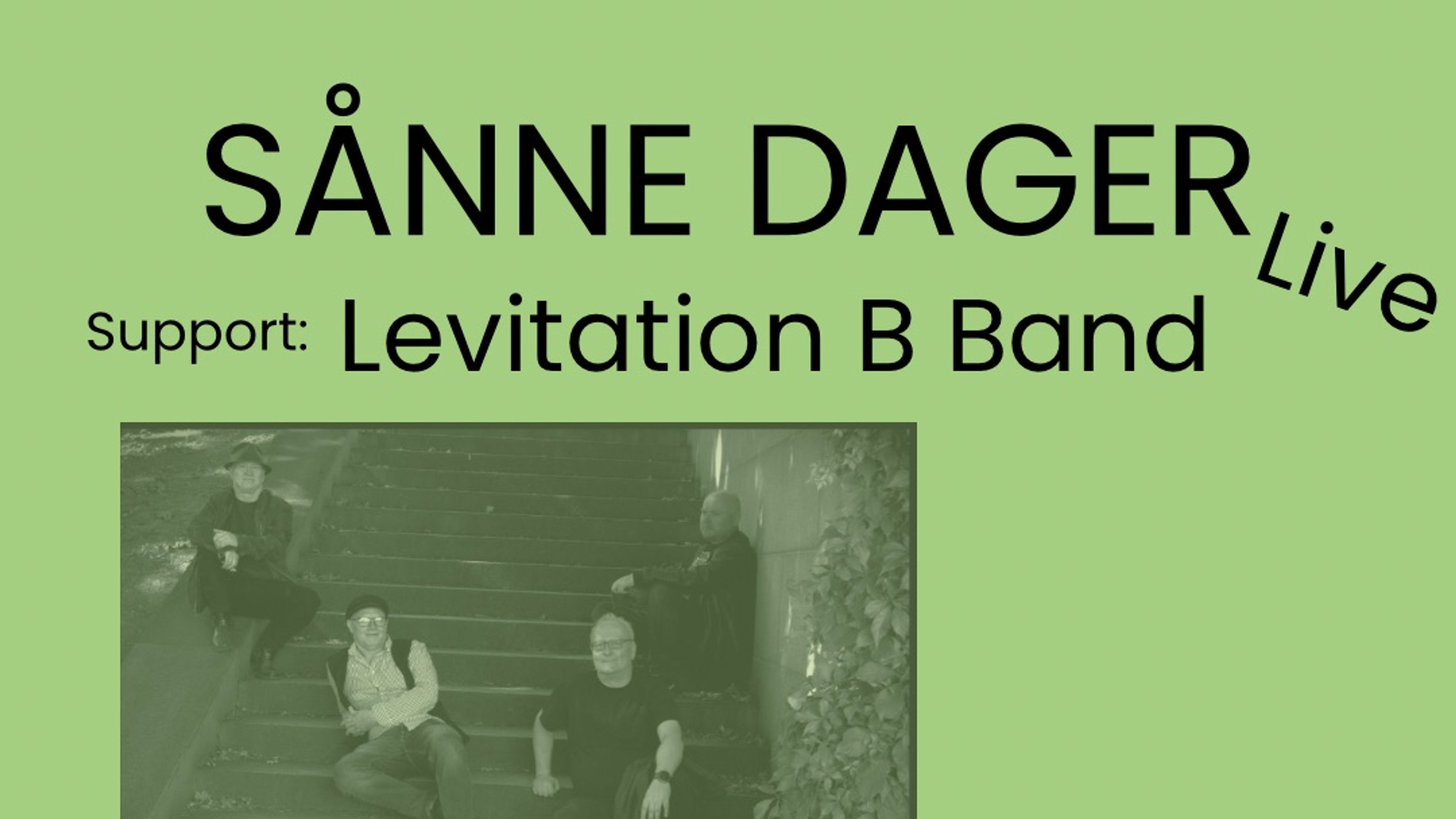 Promotional graphic for Live @ Dattera // SÅNNE DAGER // Levitation B Band 