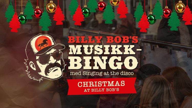 Billy Bob’s Musikkbingo – Christmas at Billy Bob’s