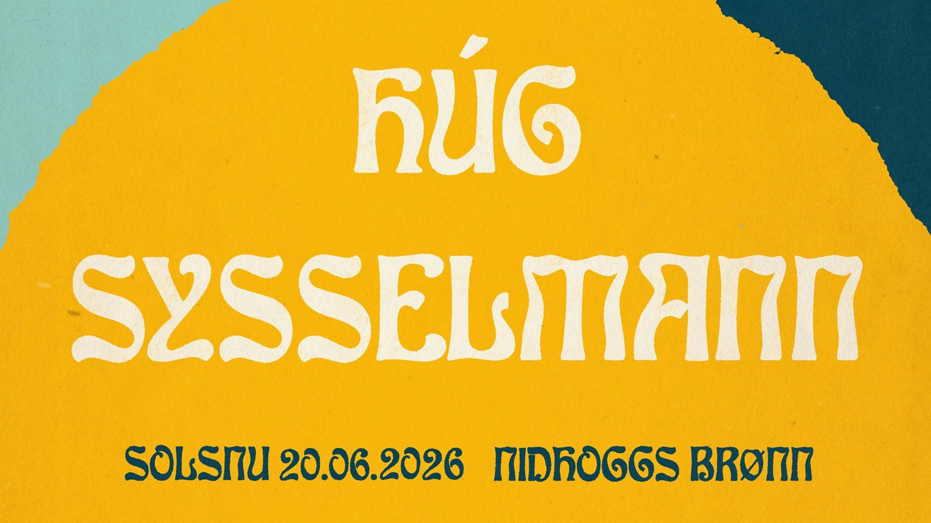 Promotional graphic for HÚG og Sysselmann