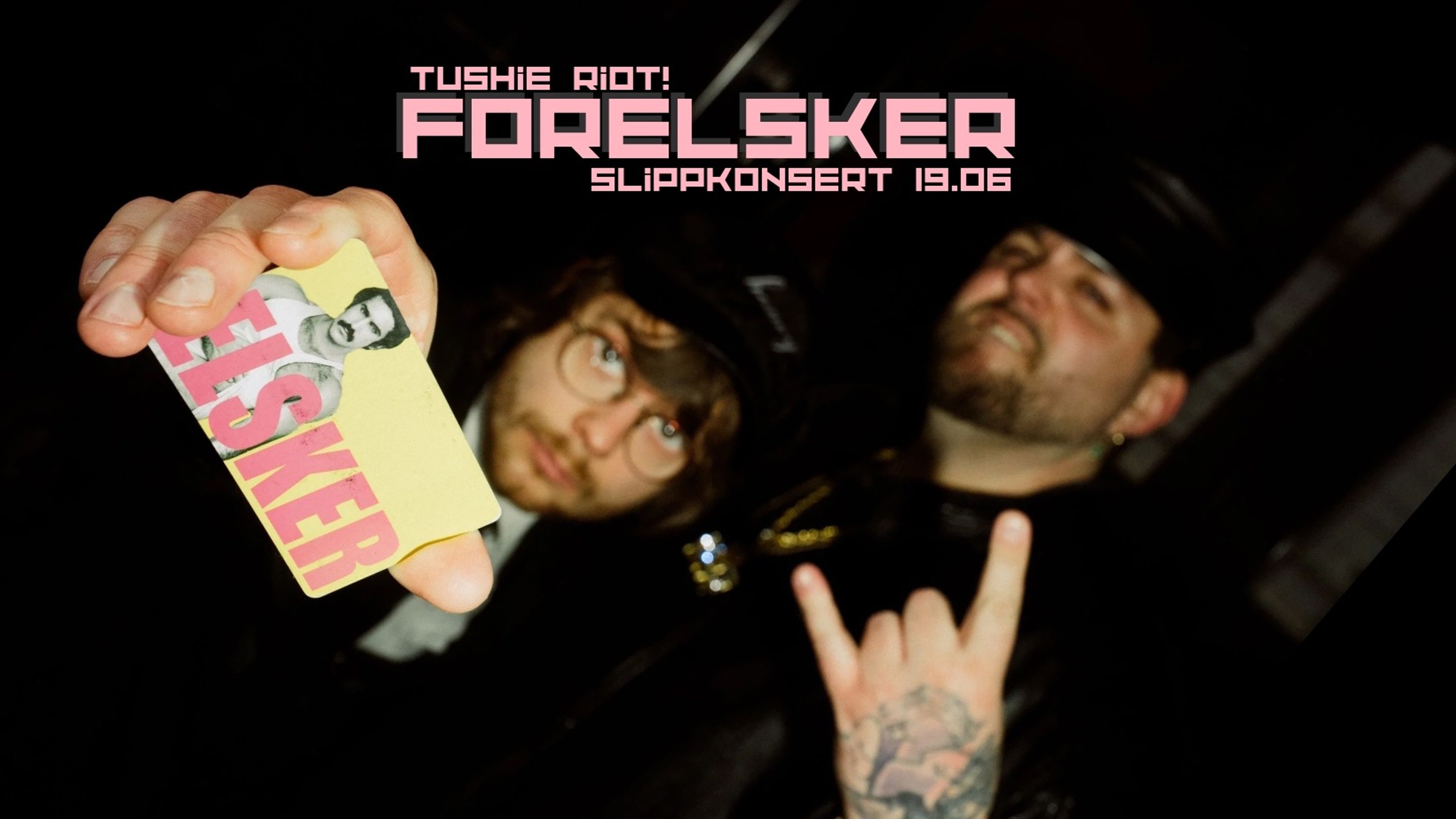 Promotional graphic for FORELSKER Releasekonsert // Tushie Riot + Support