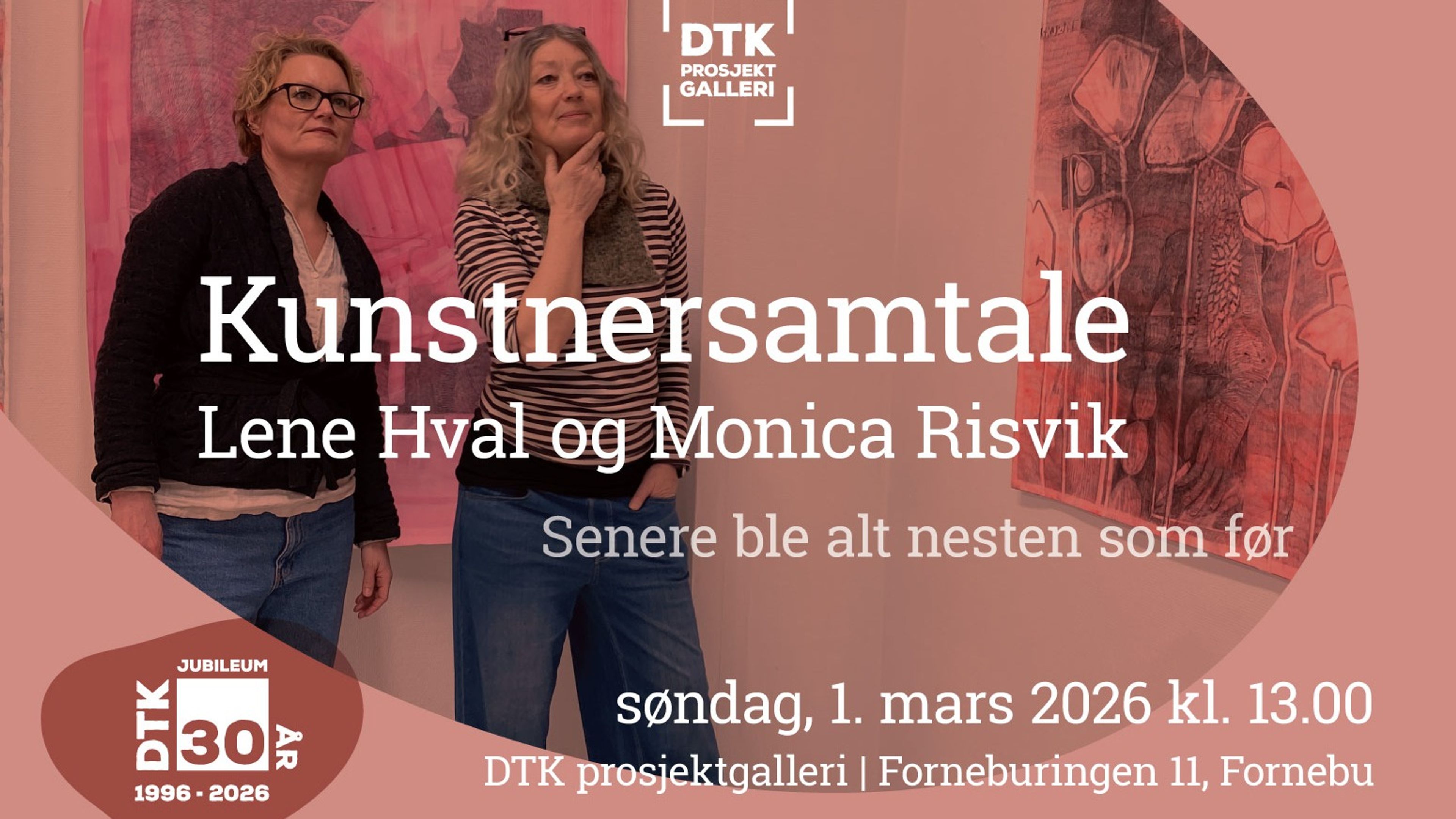 Promotional graphic for Kunstnersamtale: Lene Hval & Monica Risvik // DTK Prosjektgalleri