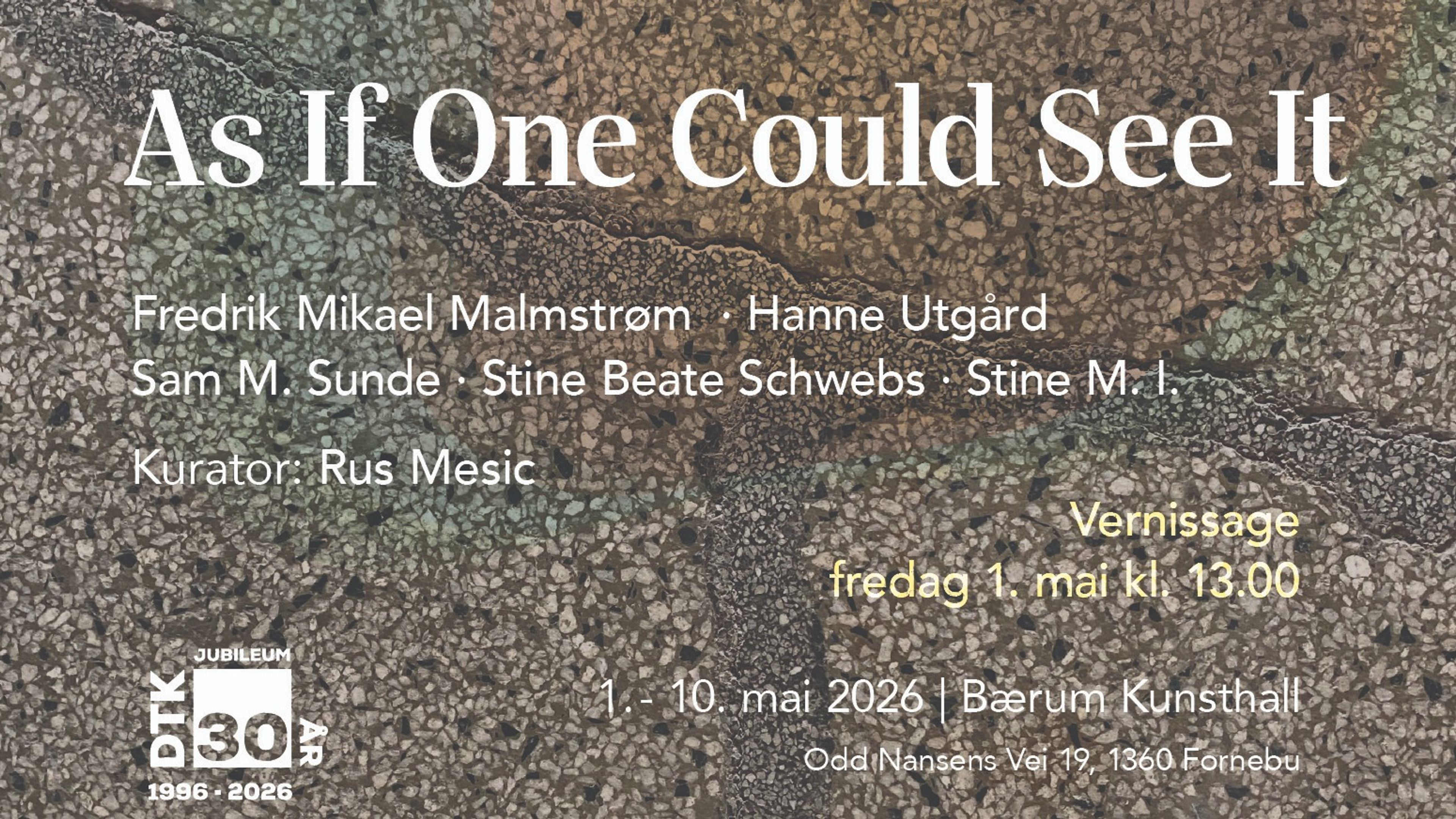 Promotional graphic for UTSTILLINGSÅPNING: As If One Could See It // Bærum Kunsthall