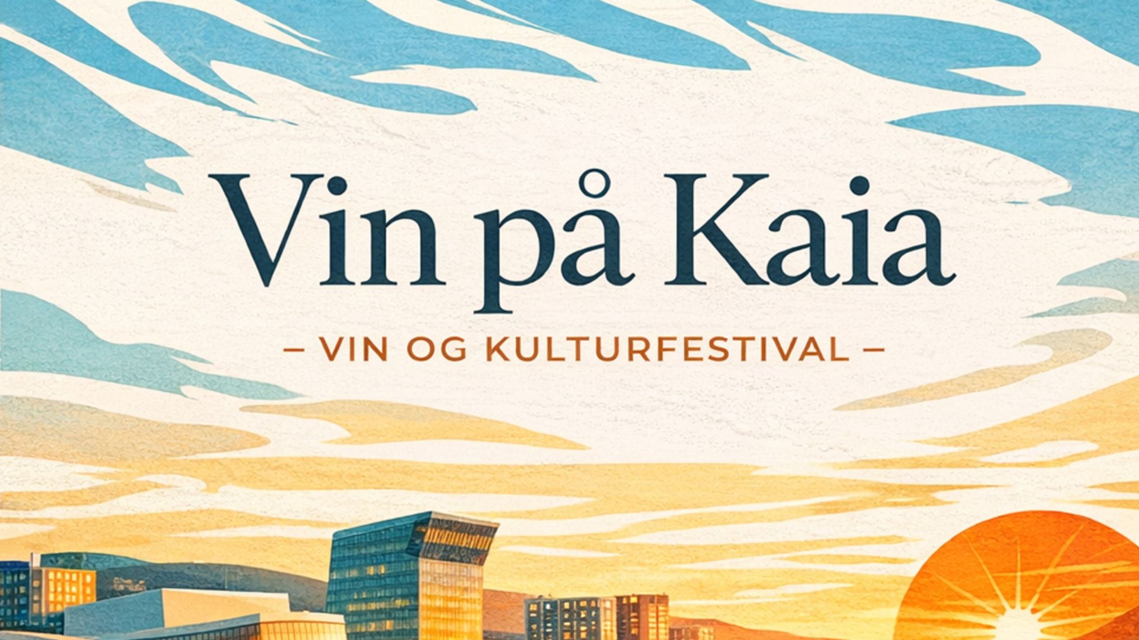 Promotional graphic for Vin på Kaia - Vin og kulturfestival 
