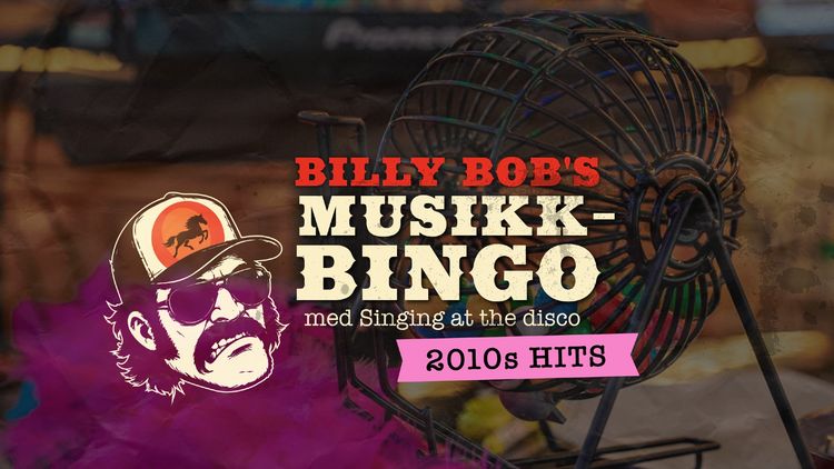 Billy Bob’s Musikkbingo – 2010s Hits