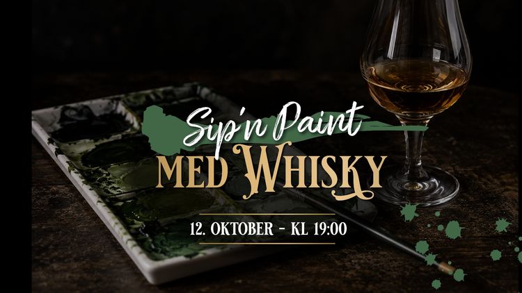 Paint’n Sip med whisky
