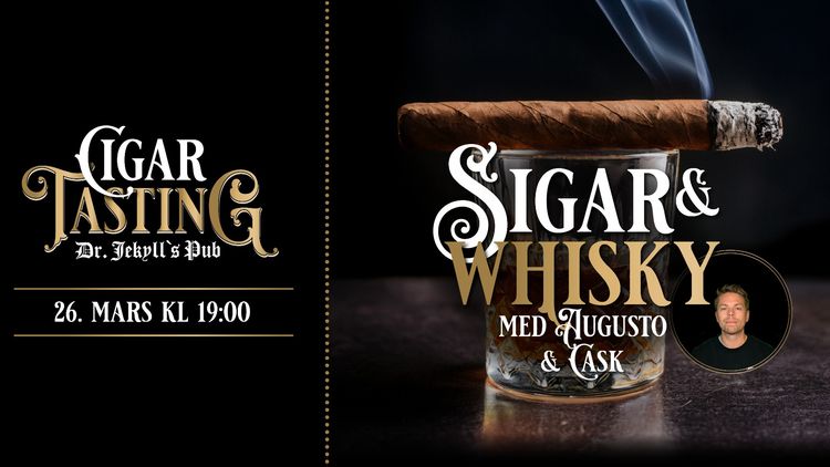Sigar & Whisky med Augusto & Cask