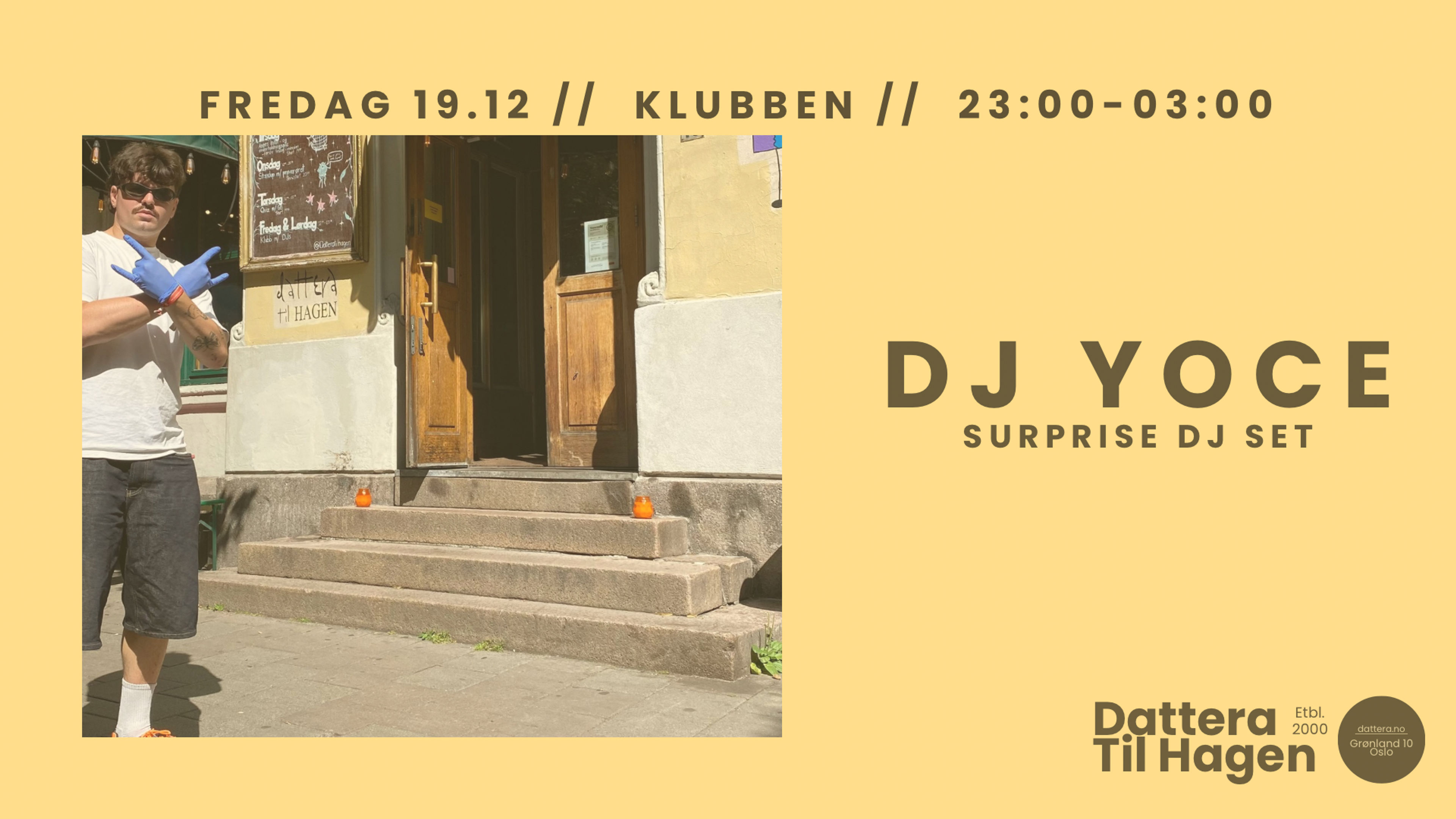 Promotional graphic for DJ YOCE (surprise set🤯) på Dattera!